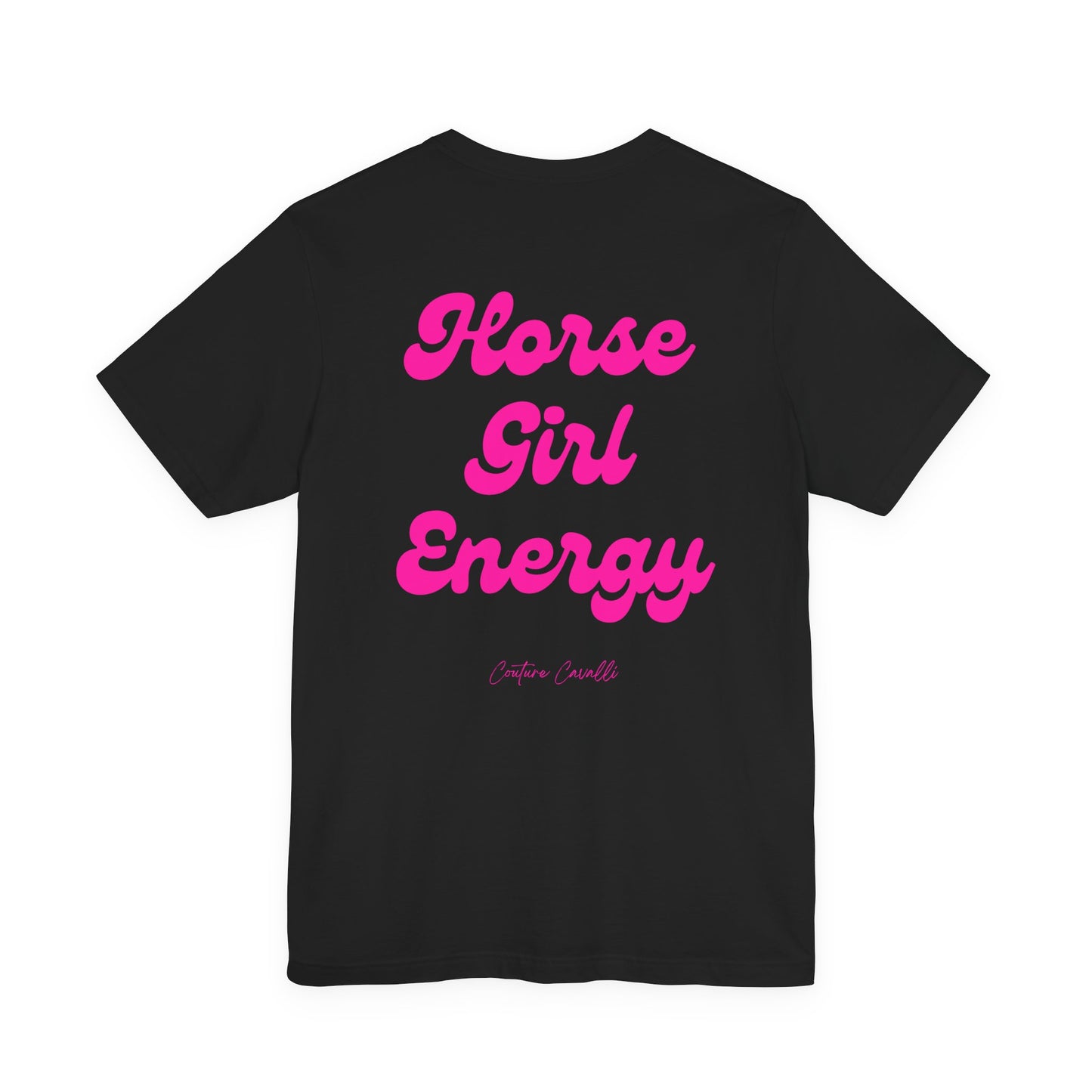 Horse Girl Energy T-Shirt — Horse Lover Must-Have 2026