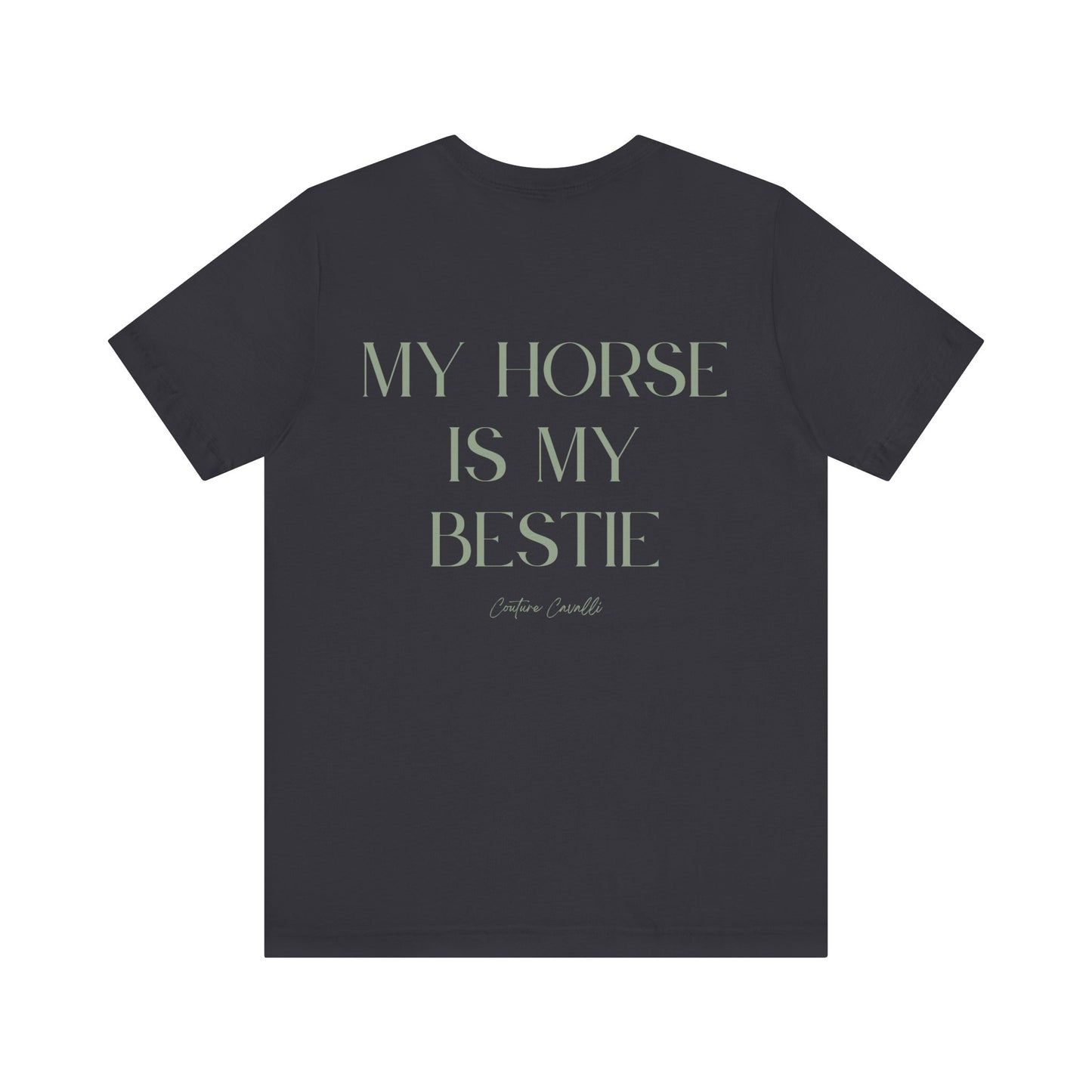 My Horse Is My Bestie T-Shirt