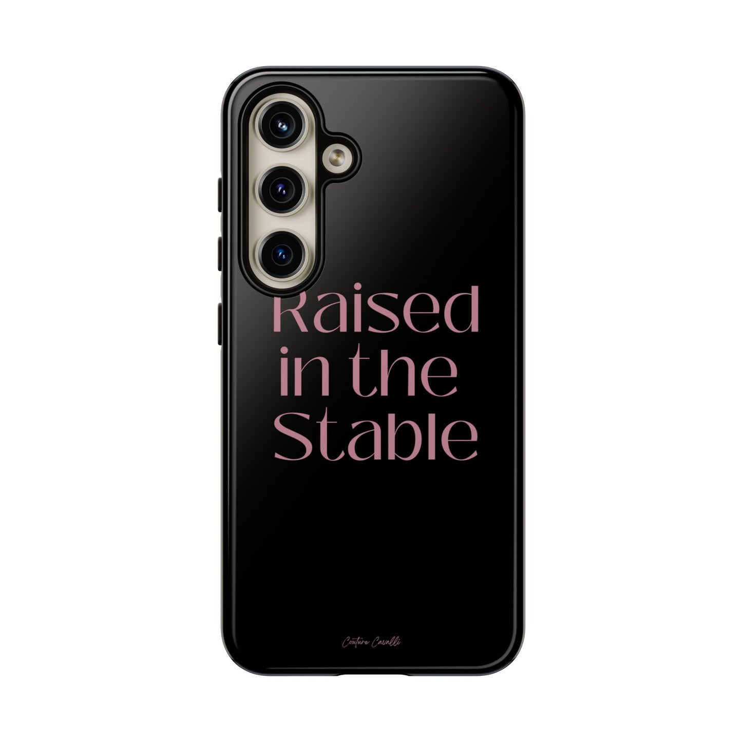 Raised in the Stable Phone Case — Black Protective Tough Case with Pink Script