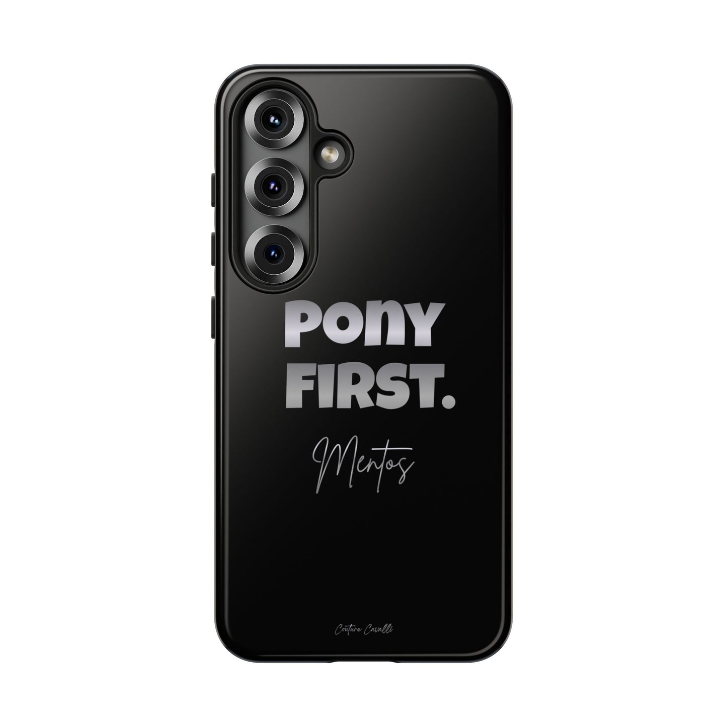 Pony First Matte Tough Phone Case – Equestrian Motivational Phone Cover