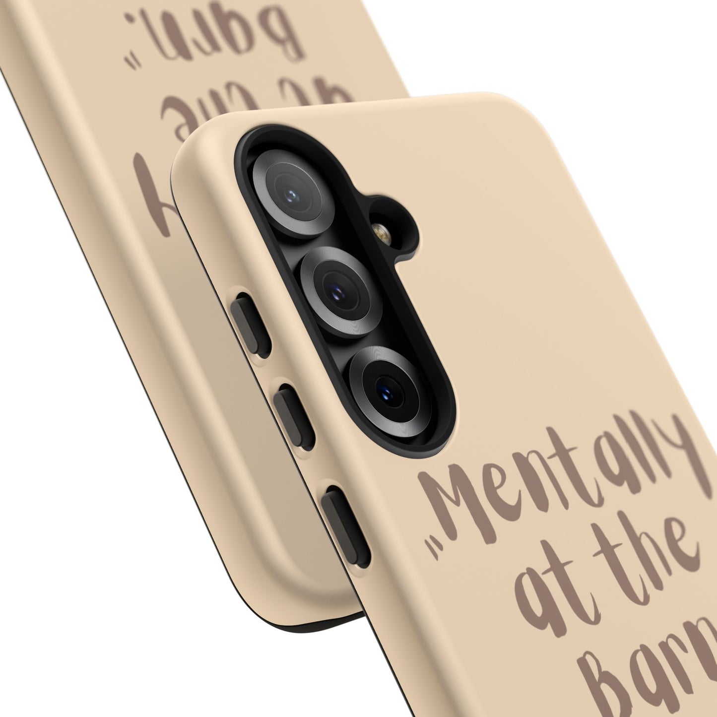 Phone Case — "Mentally at the Barn" Rustic Farmphone Protective Cover