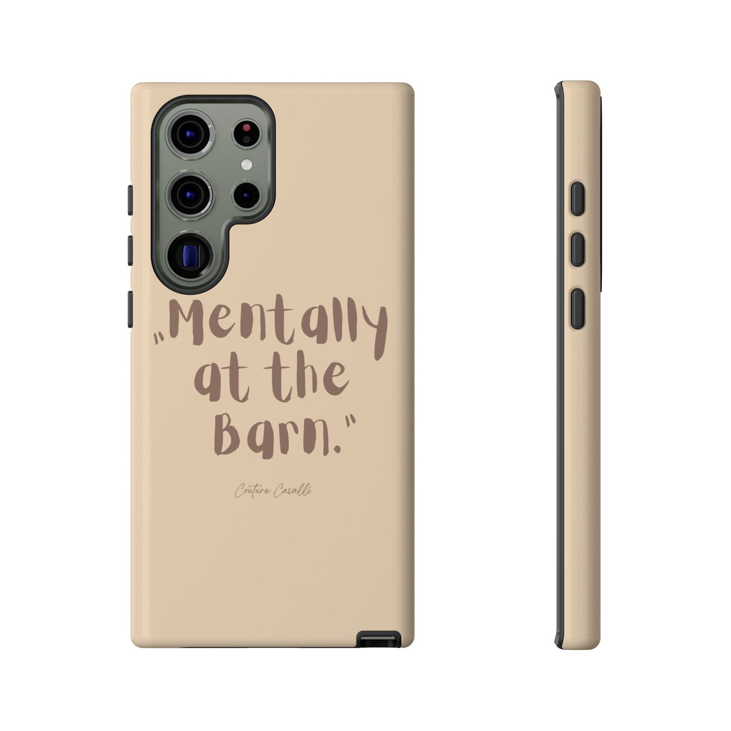 Phone Case — "Mentally at the Barn" Rustic Farmphone Protective Cover