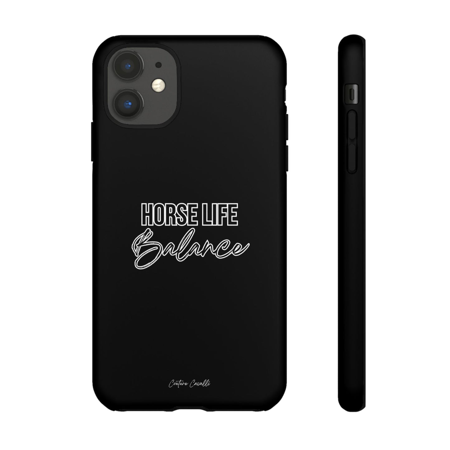 Phone Case - "Horse Life Balance" Glossy Tough Protective Case for Equestrians