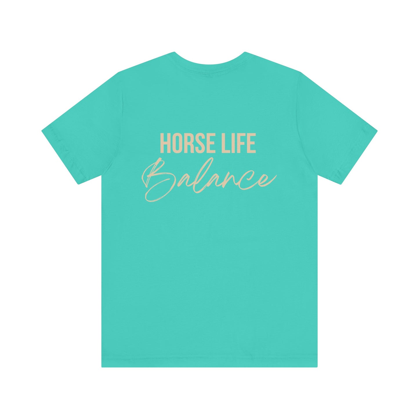 Horse Life Balance T-Shirt — Equestrian Casual Tee