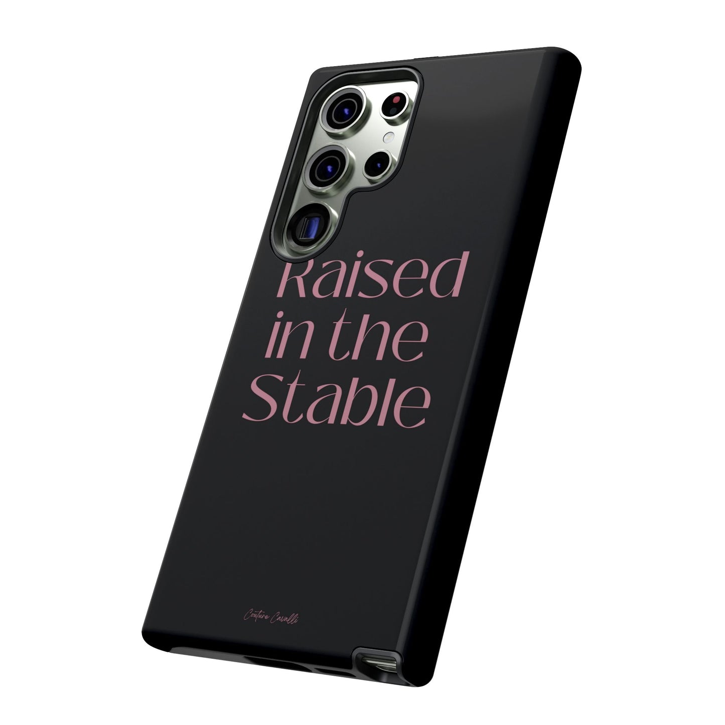 Raised in the Stable Phone Case — Black Protective Tough Case with Pink Script