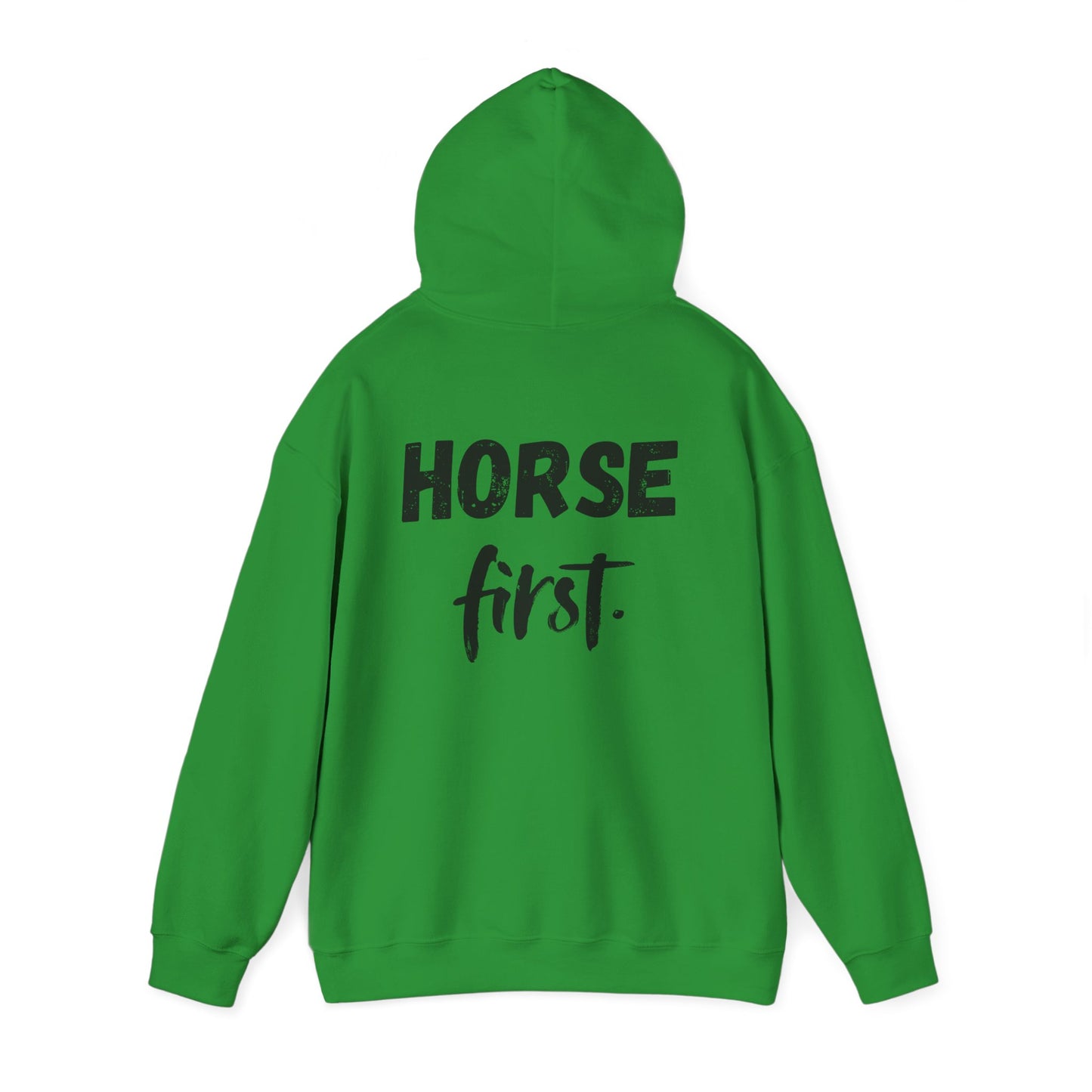 Horse First Hoodie — Equestrian Statement Sweatshirt