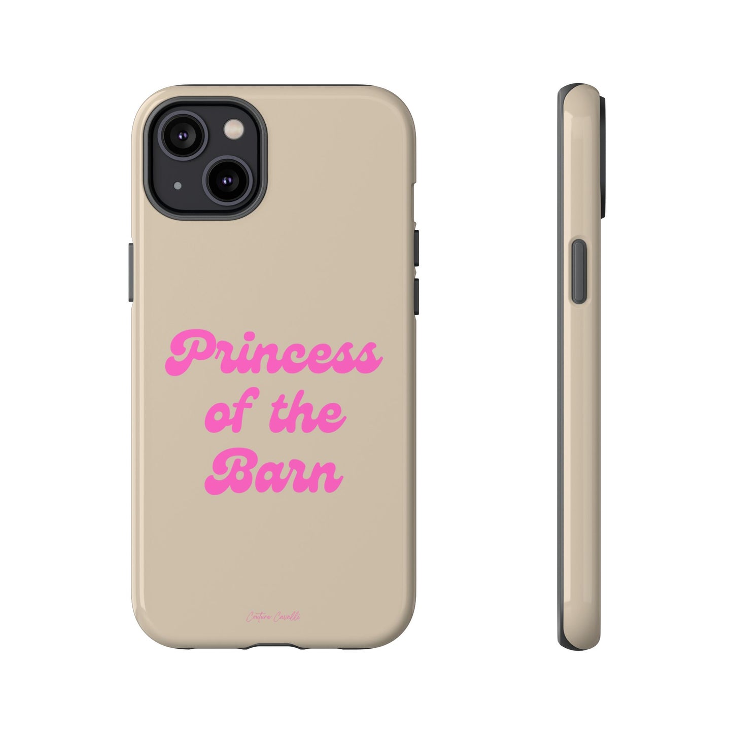 Phone Case — "Princess of the Barn" Pink Script Protective Tough Case