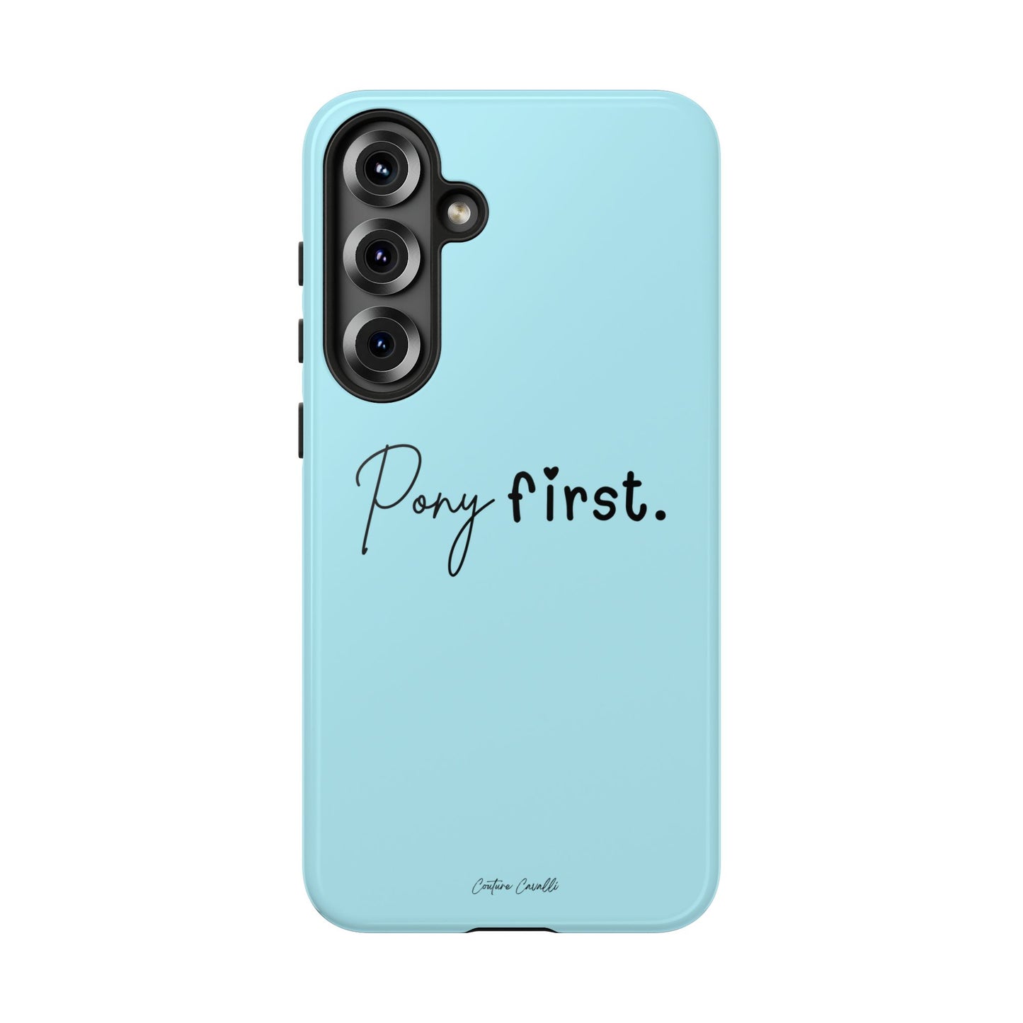 Pony First Phone Case - Protective Tough iPhone Cover with Minimalist Equestrian Script