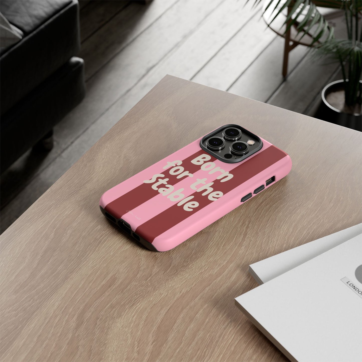 Phone Case — "Born for the Stable" Pink Striped Protective Tough Case