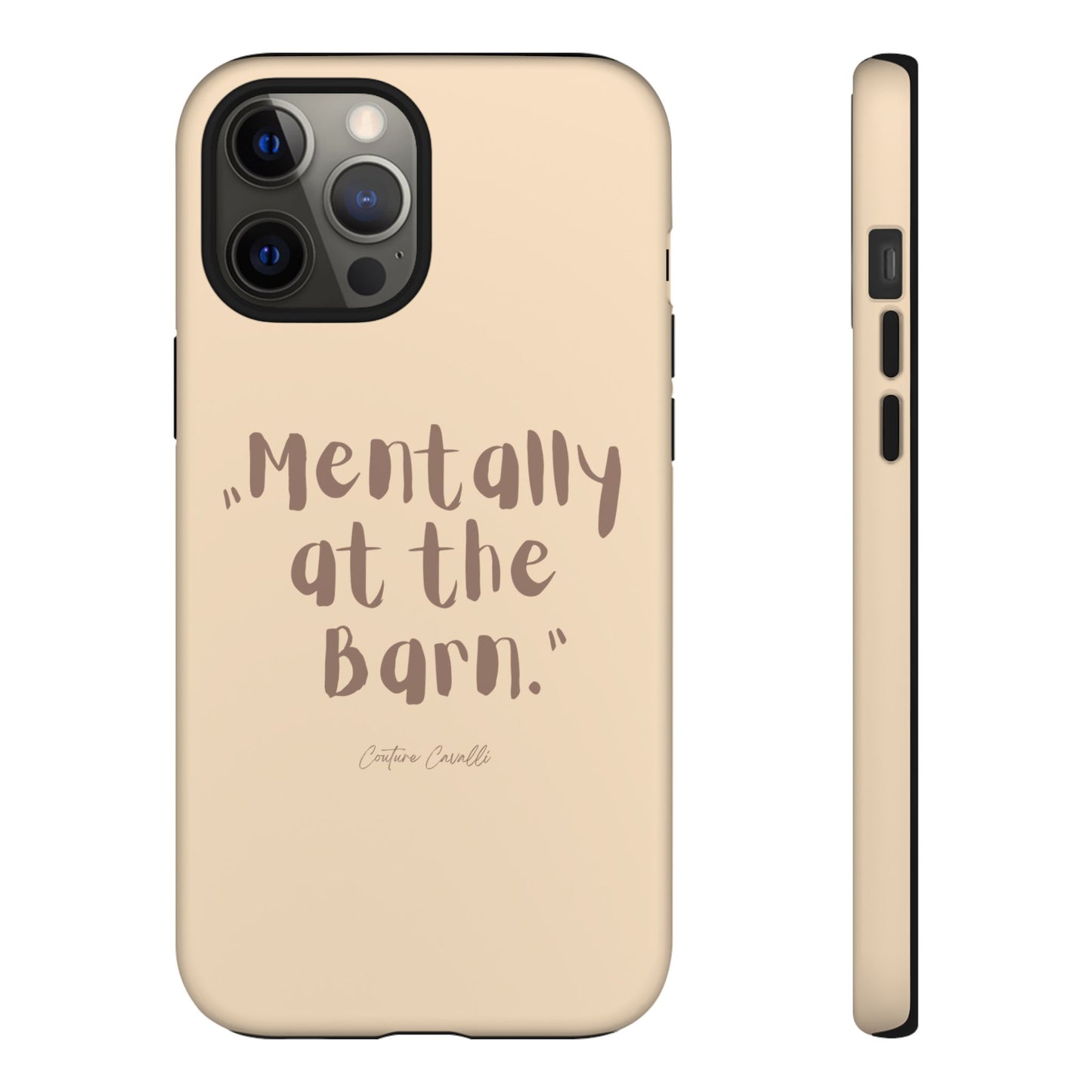 Phone Case — "Mentally at the Barn" Rustic Farmphone Protective Cover
