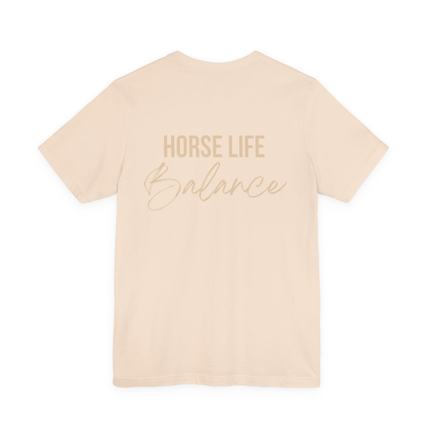 Horse Life Balance T-Shirt — Equestrian Casual Tee