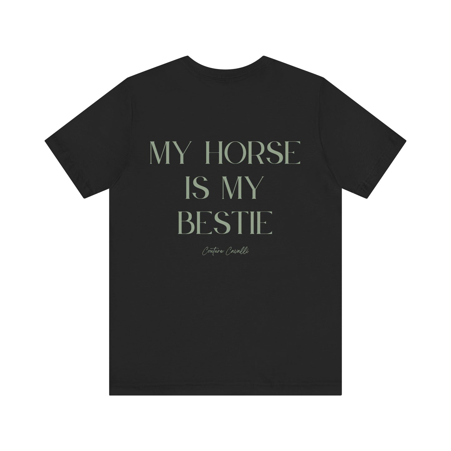 My Horse Is My Bestie T-Shirt