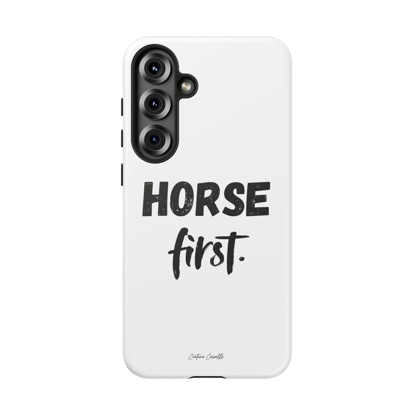 Horse First Phone Case - Equestrian iPhone Protective Cover