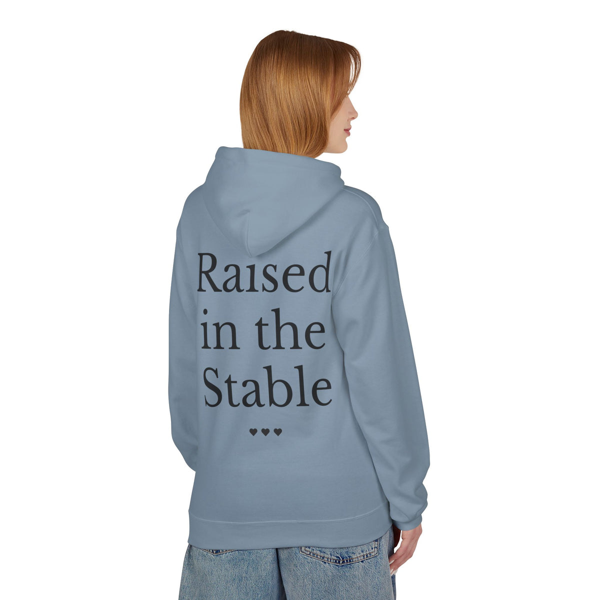 "Raised in the Stable" Hoodie