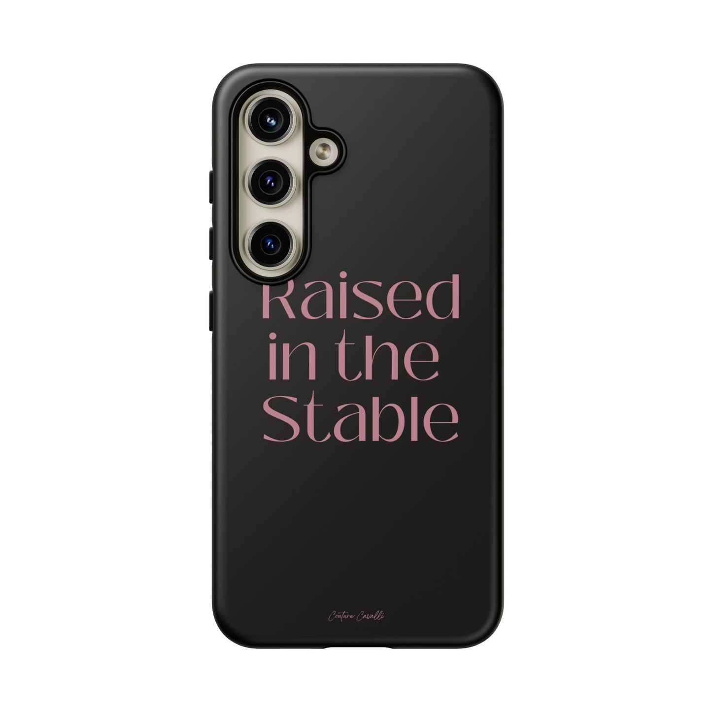 Raised in the Stable Phone Case — Black Protective Tough Case with Pink Script