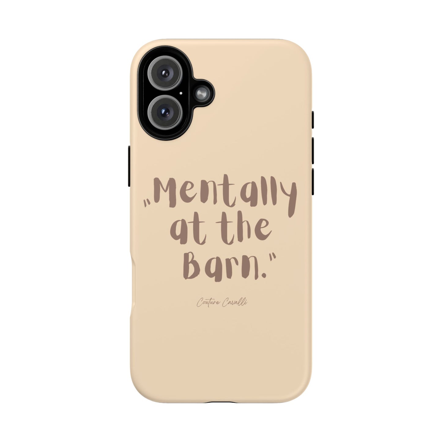 Phone Case — "Mentally at the Barn" Rustic Farmphone Protective Cover