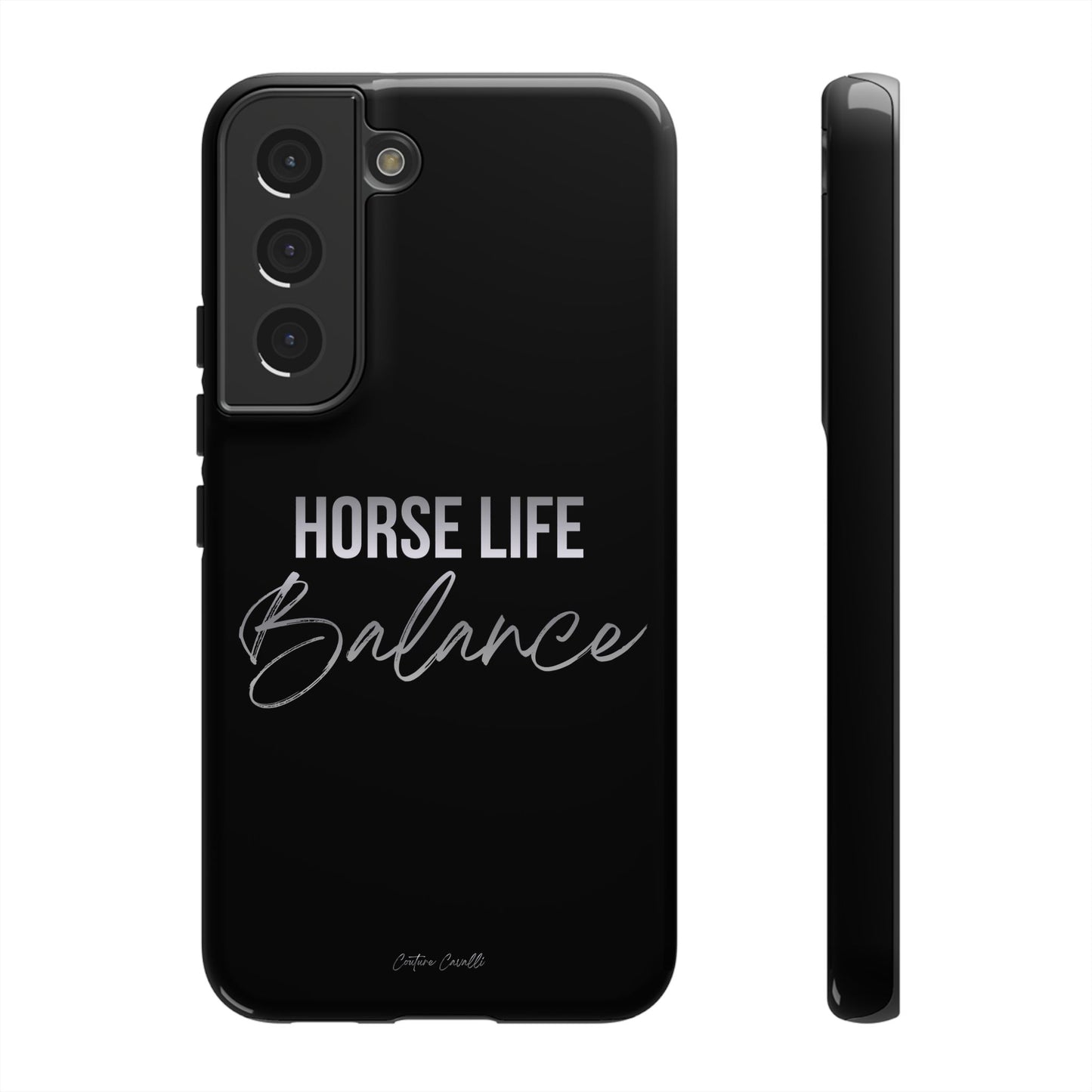 Phone Case — "Horse Life Balance" Tough Protective Case