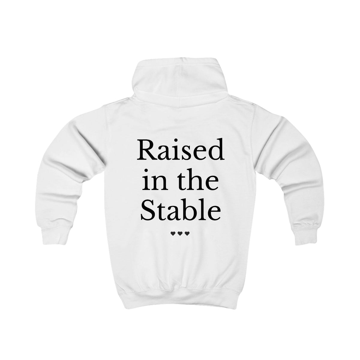 "Raised in the Stable" Hoodie