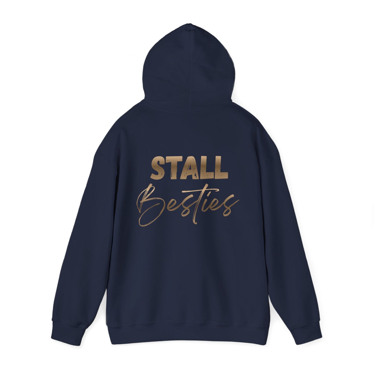 Stall Besties Hoodie — Cozy Friendship Pullover with Gold Script Back Design