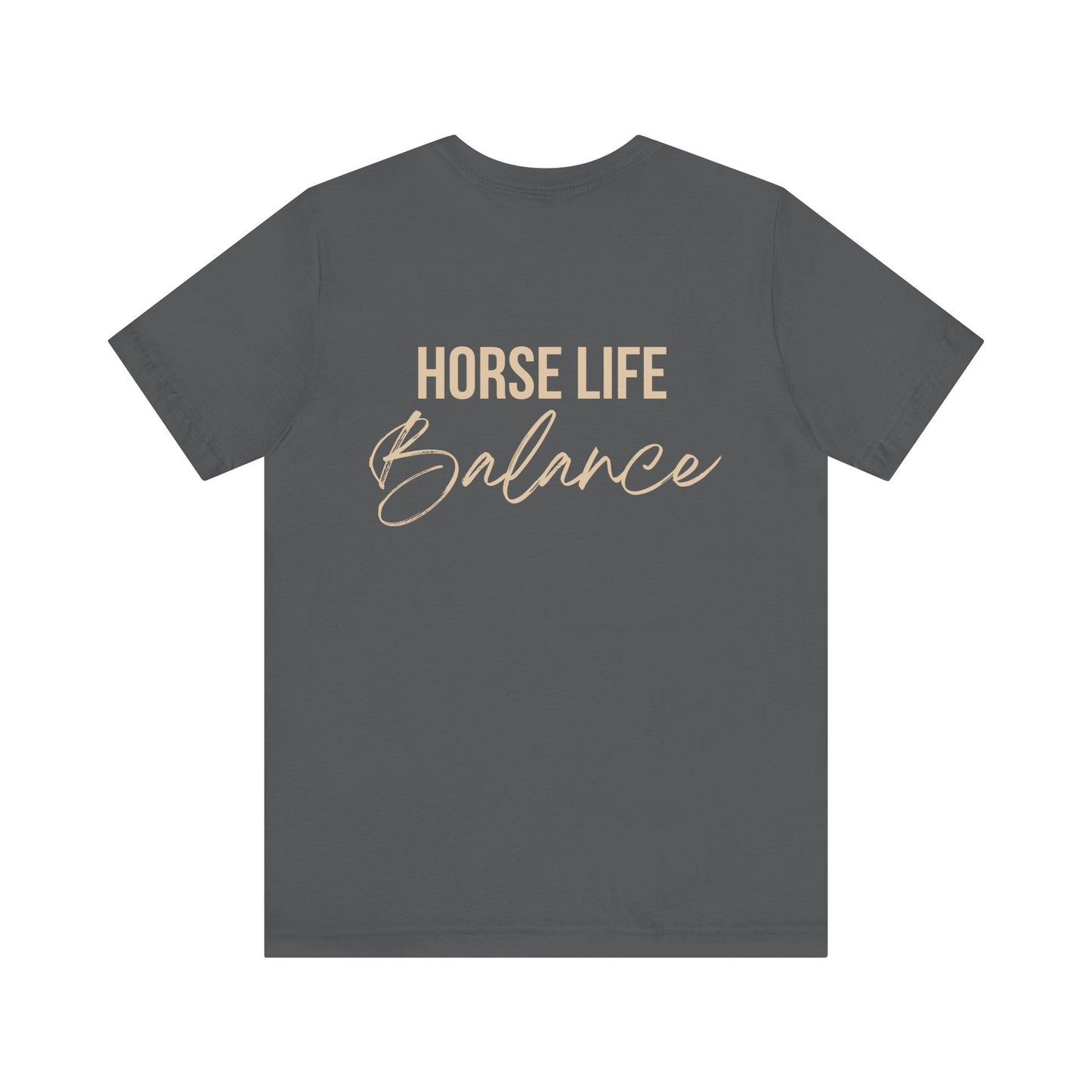 Horse Life Balance T-Shirt — Equestrian Casual Tee