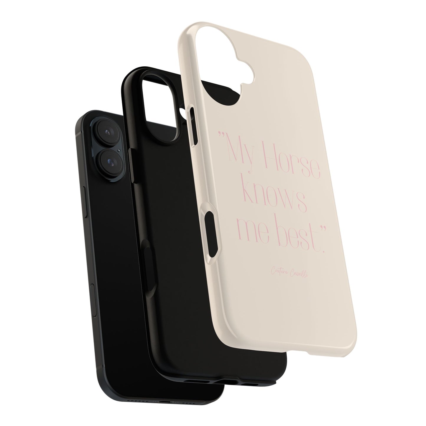 Equestrian Quote Tough Phone Case — “My Horse Knows Me Best” Protective iPhone Cover