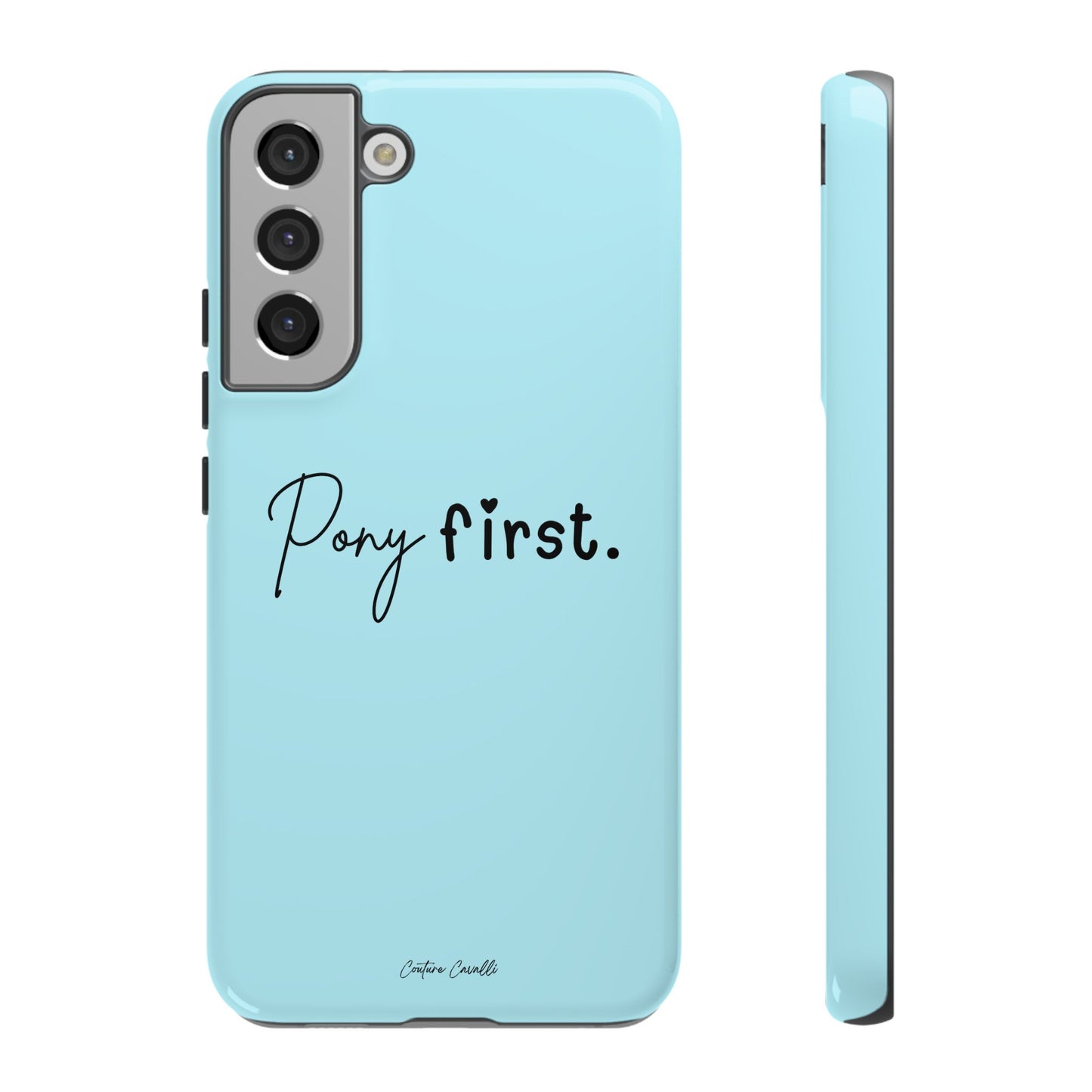 Pony First Phone Case - Protective Tough iPhone Cover with Minimalist Equestrian Script