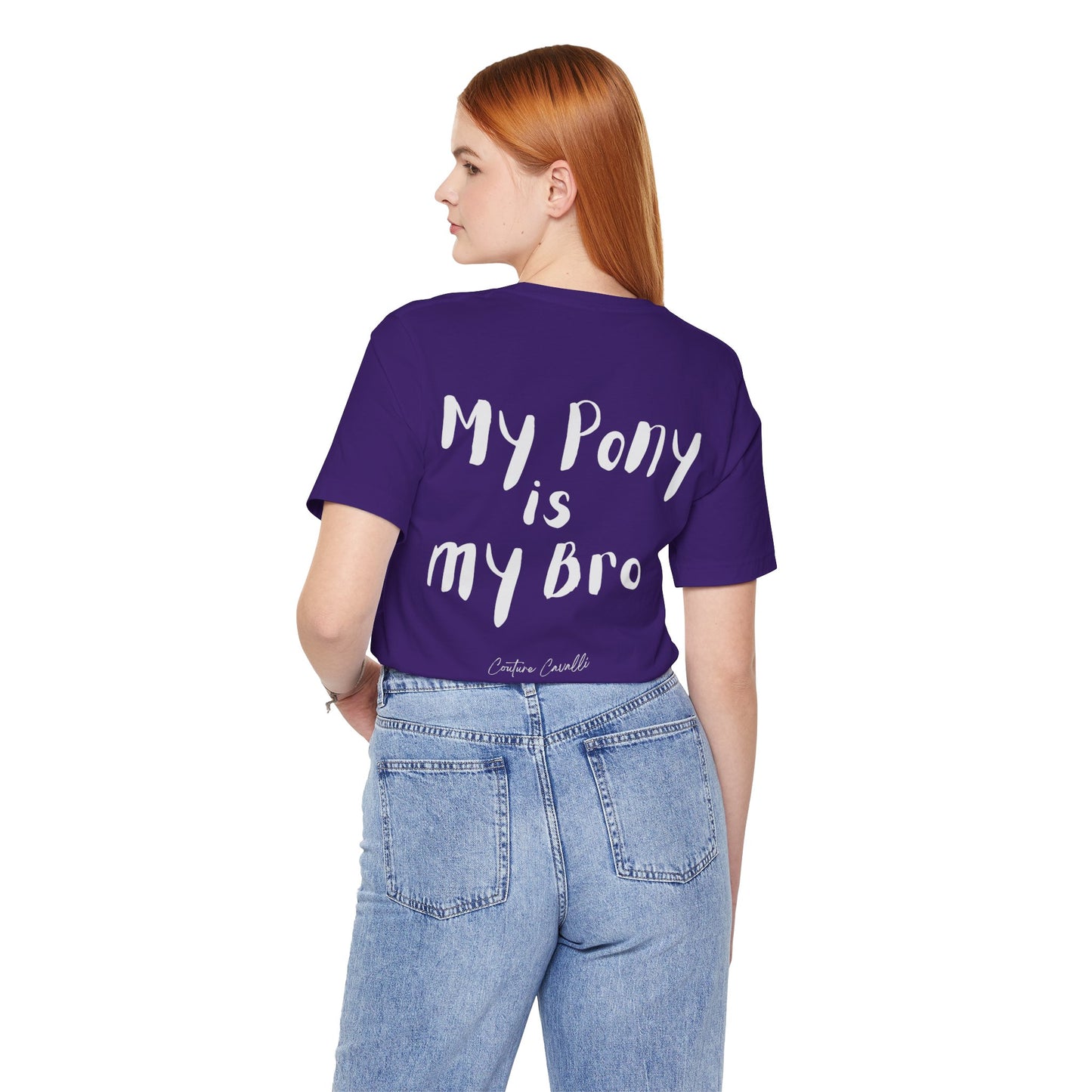 My Pony Is My Bro T-Shirt