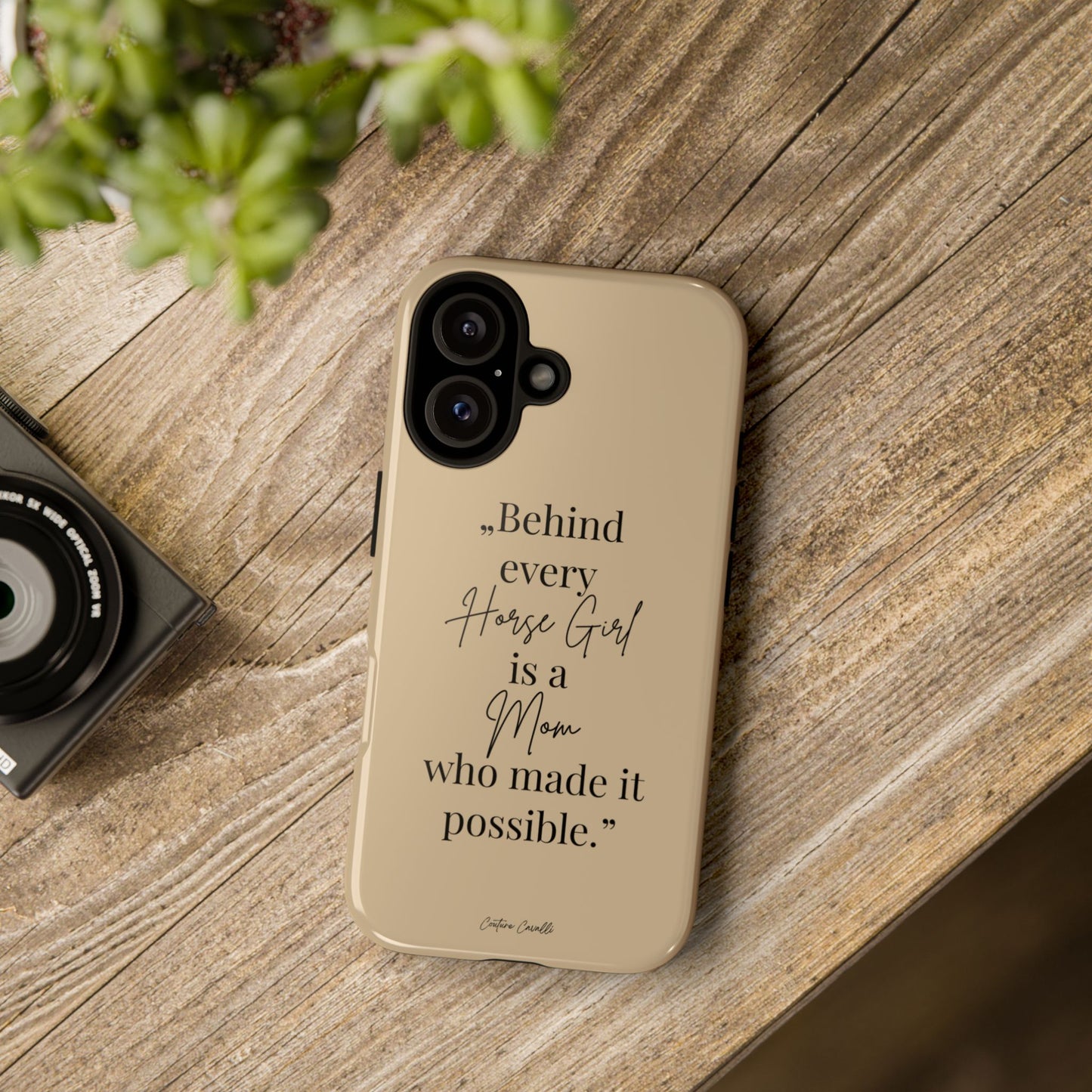 Phone Case — "Behind Every Horse Girl Is a Mom Who Made It Possible" (Equestrian Mom Gift)