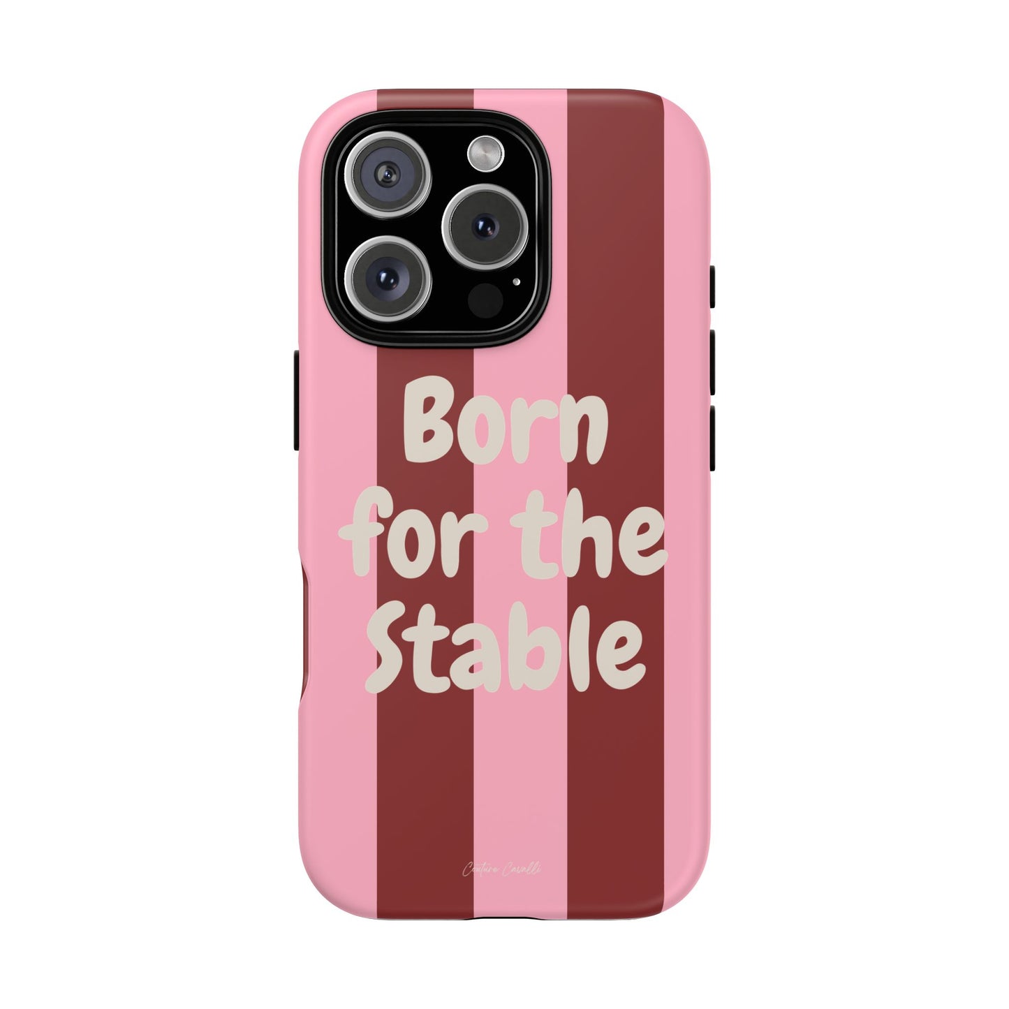 Phone Case — "Born for the Stable" Pink Striped Protective Tough Case