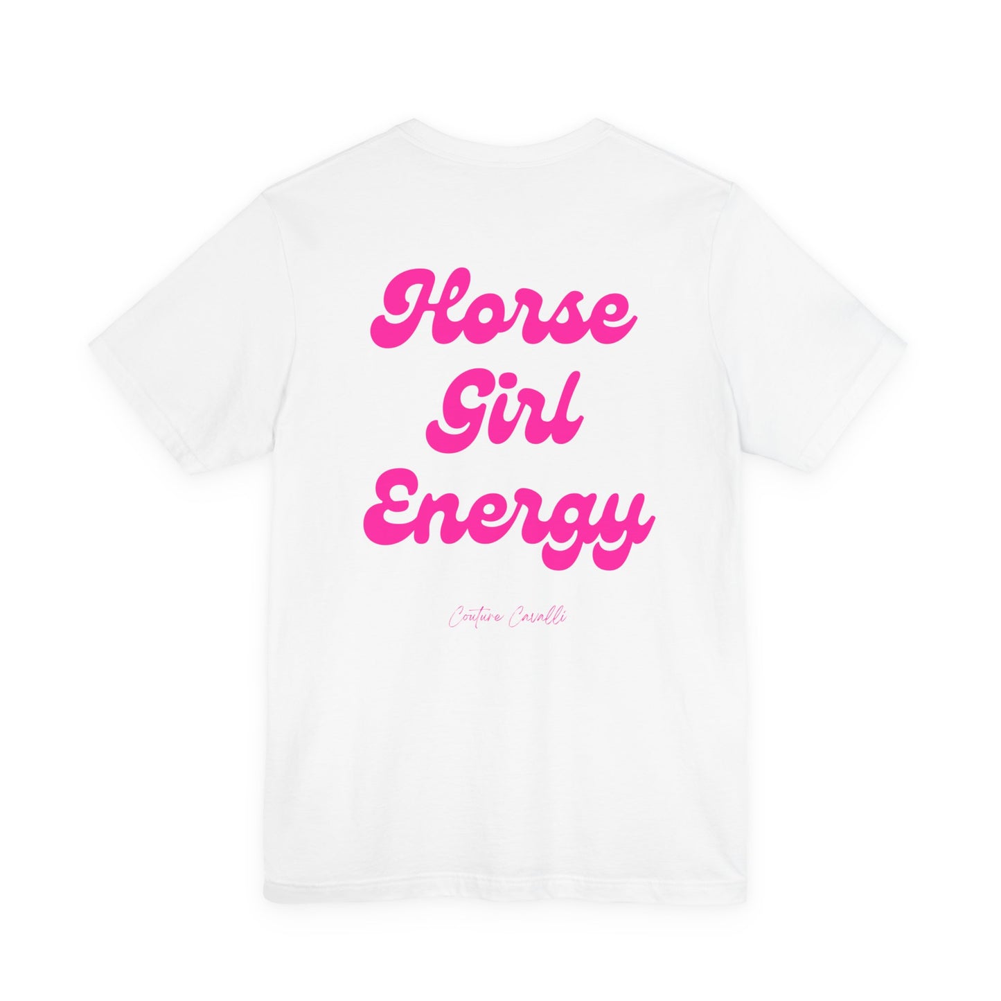 Horse Girl Energy T-Shirt — Horse Lover Must-Have 2026