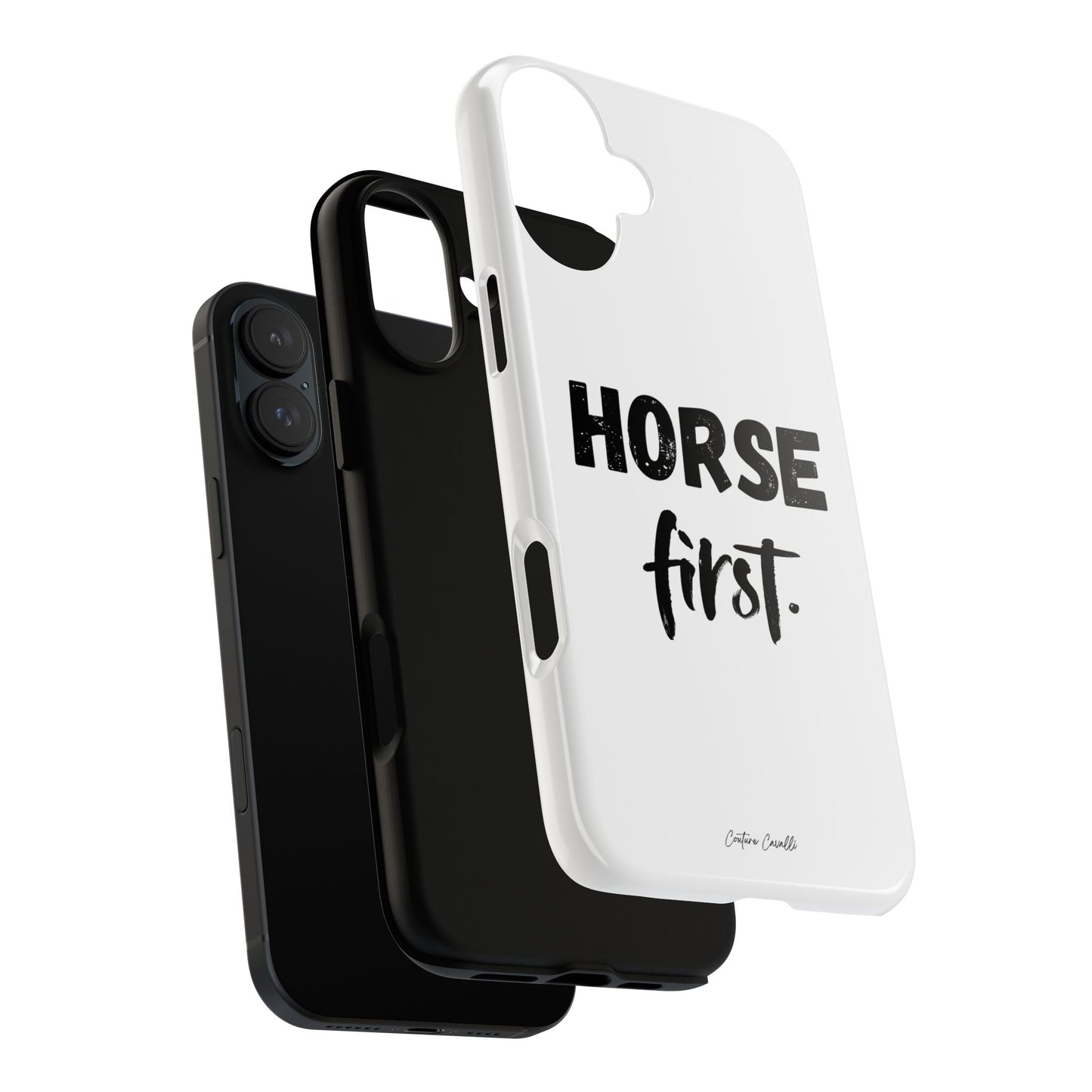 Horse First Phone Case - Equestrian iPhone Protective Cover