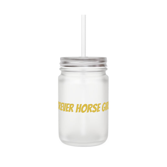 Mason Jar Tumbler — “Forever Horse Girl” Frosted Mason Jar with Straw | Equestrian Gift
