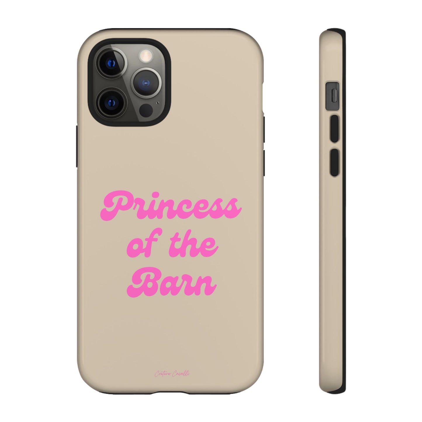 Phone Case — "Princess of the Barn" Pink Script Protective Tough Case
