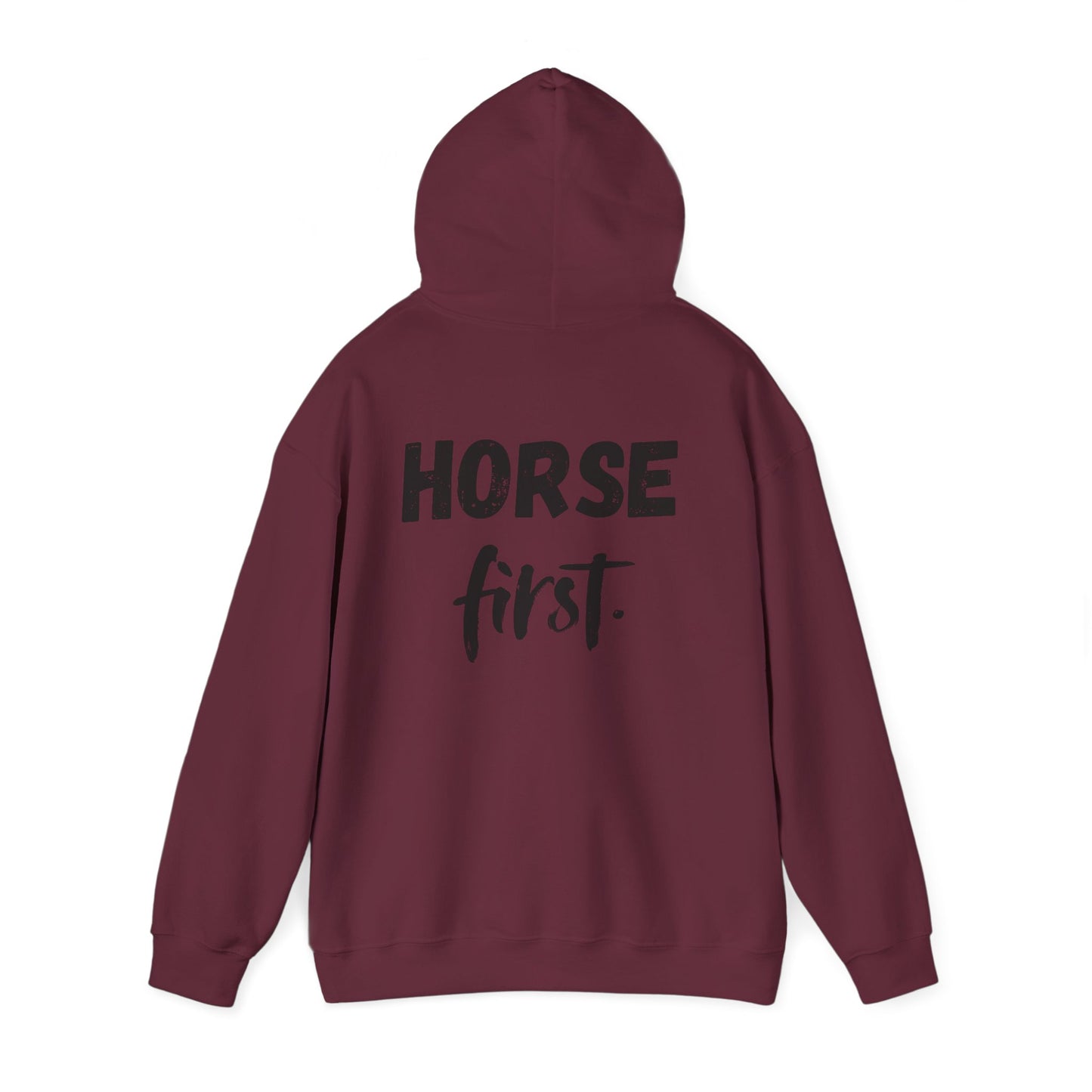 Horse First Hoodie — Equestrian Statement Sweatshirt
