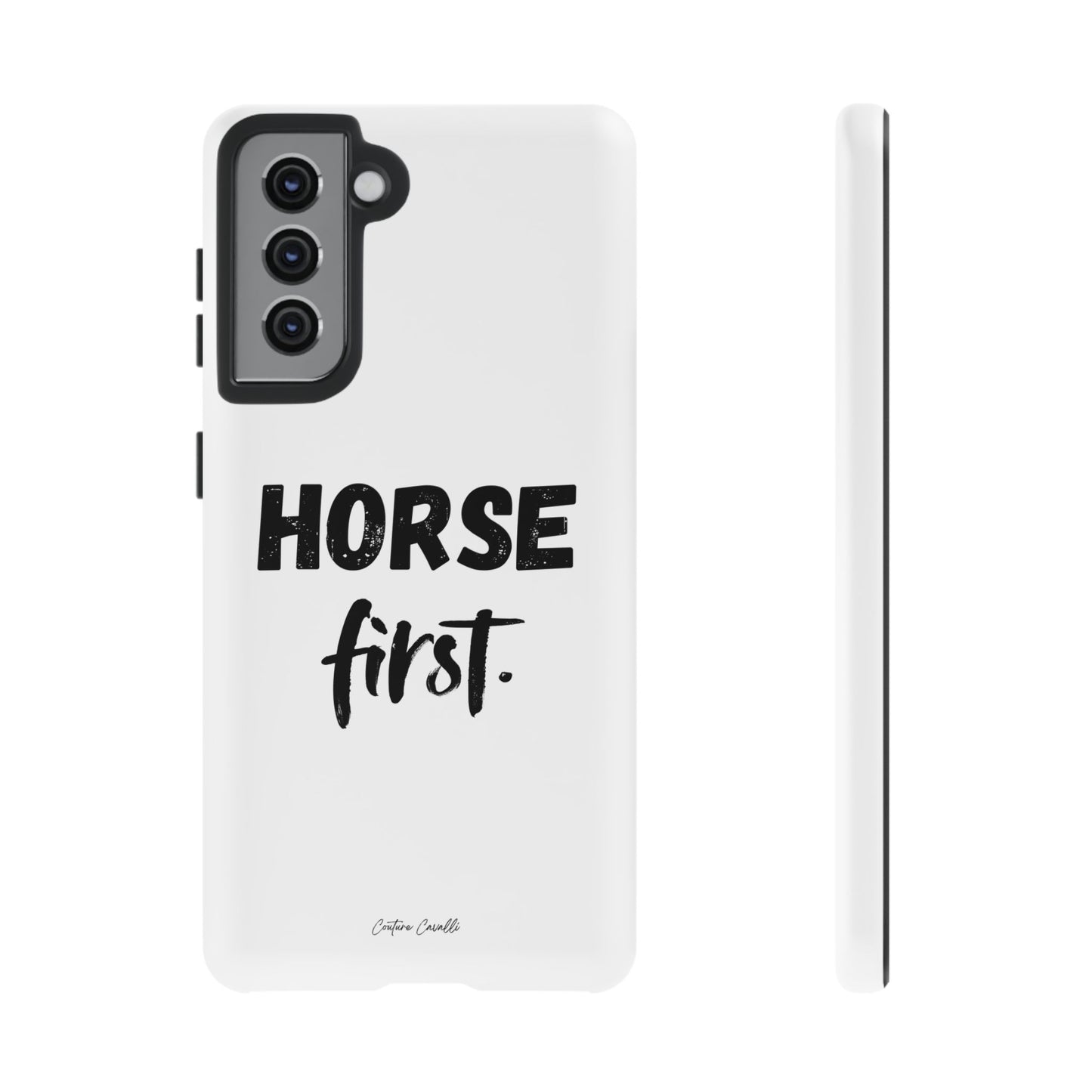 Horse First Phone Case - Equestrian iPhone Protective Cover