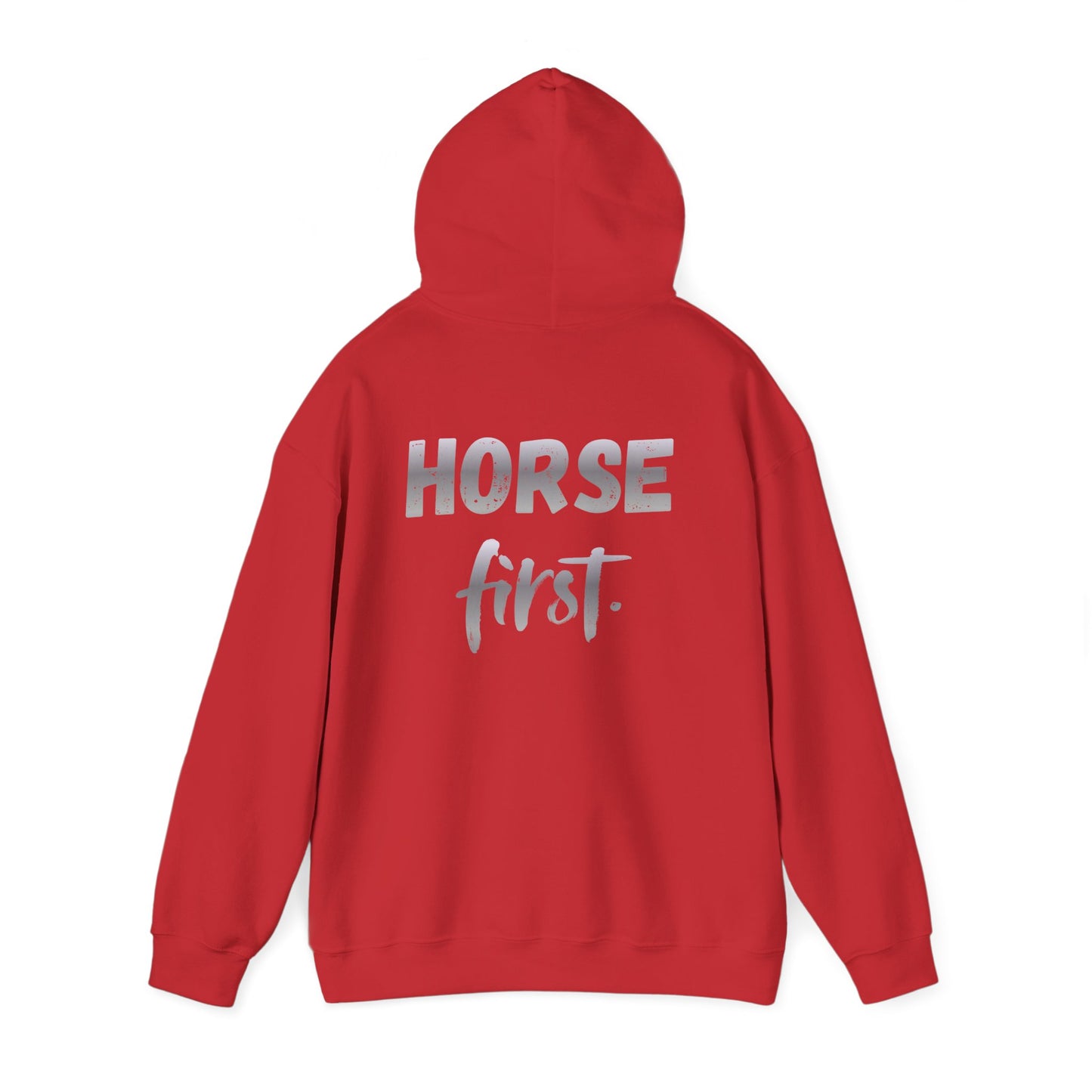 Horse First Hoodie — Equestrian Graphic Hooded Sweatshirt