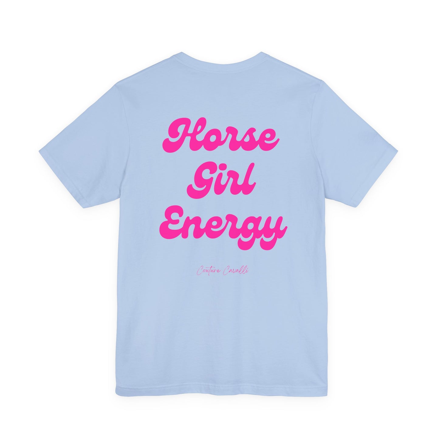 Horse Girl Energy T-Shirt — Horse Lover Must-Have 2026