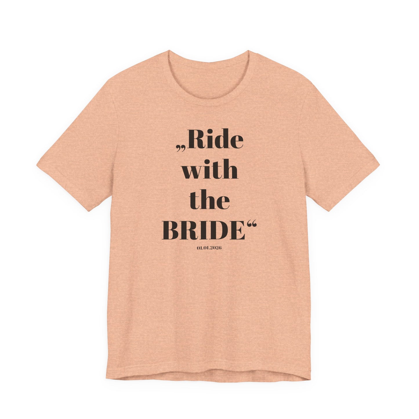 Ride with the Bride  - Shirt I Horse Girl Bridesmaid Tee I Wedding Squad Shirt I Junggesellinnen Abschied T-Shirt