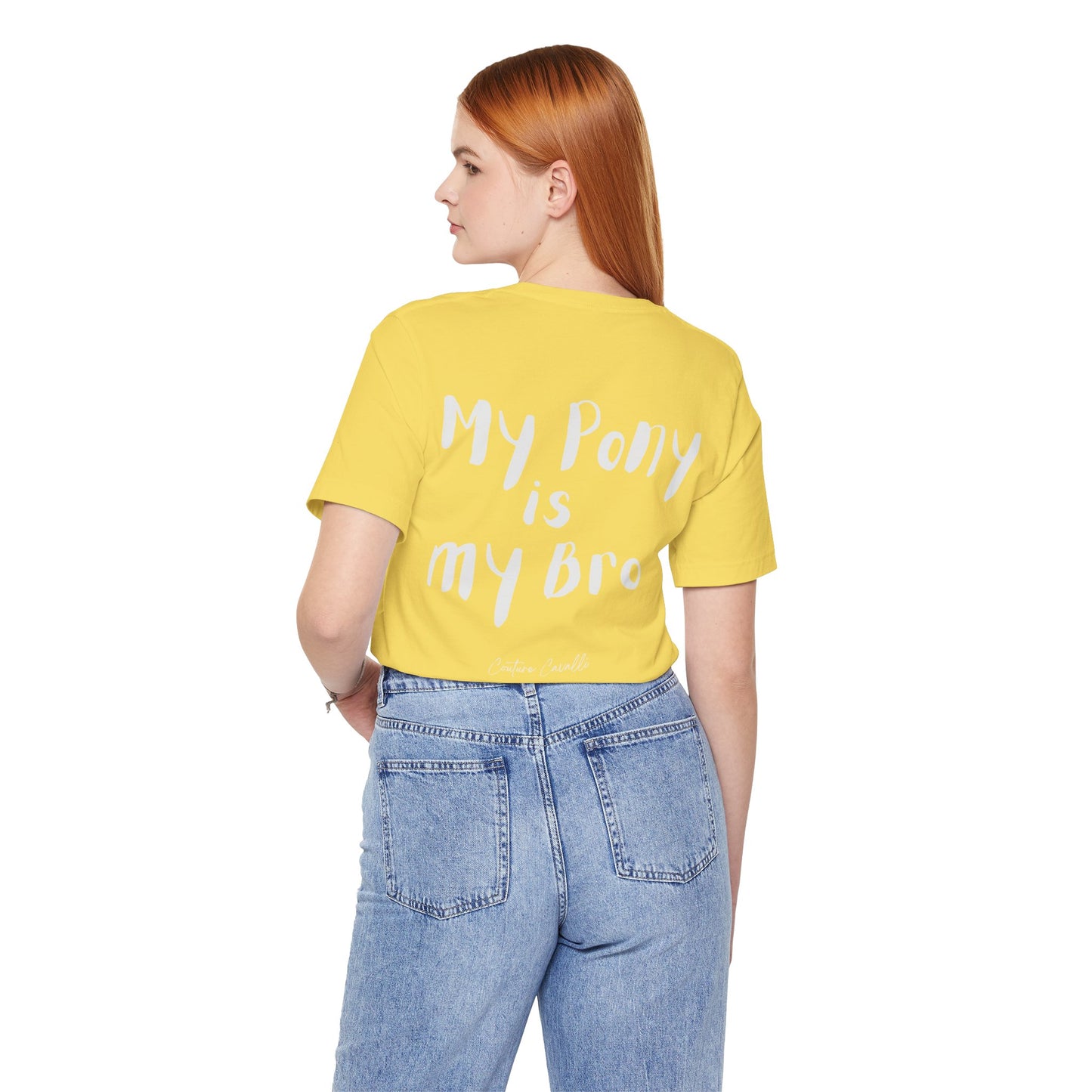 My Pony Is My Bro T-Shirt