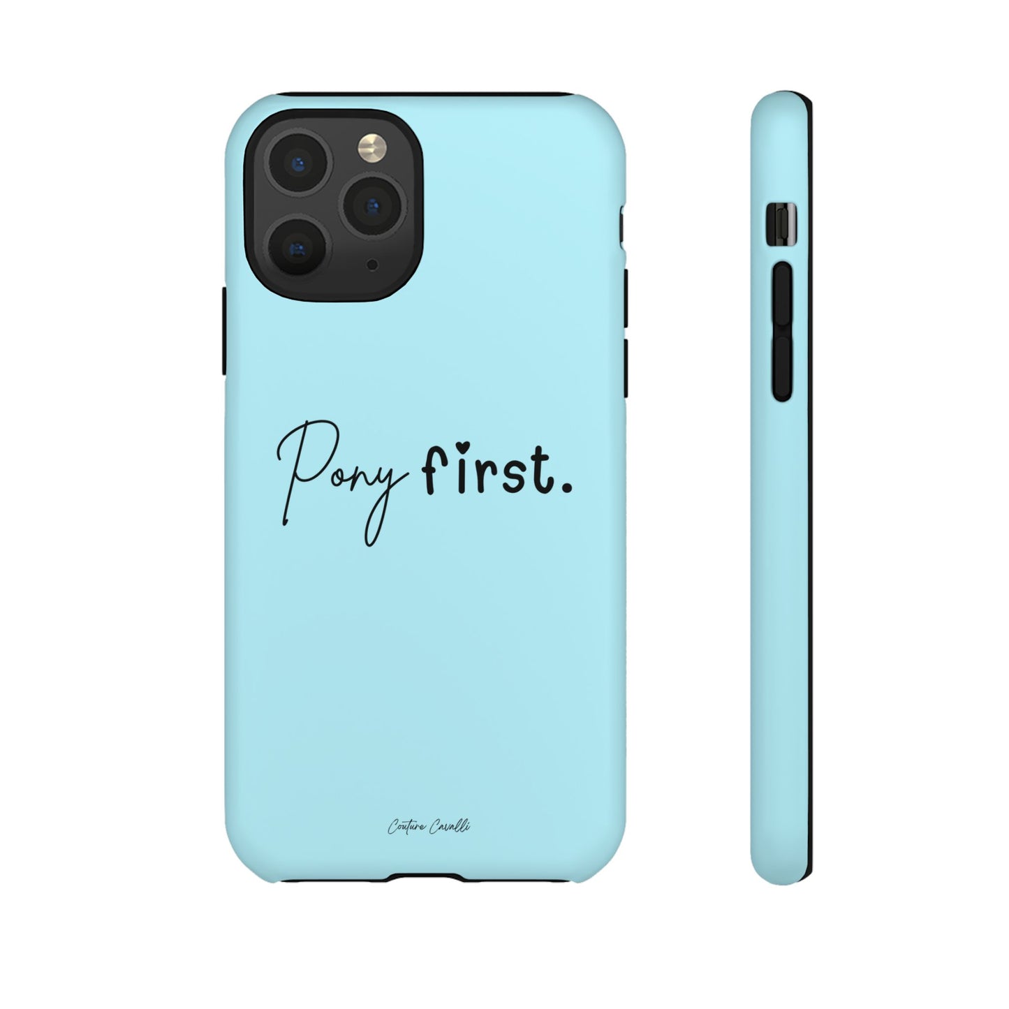 Pony First Phone Case - Protective Tough iPhone Cover with Minimalist Equestrian Script