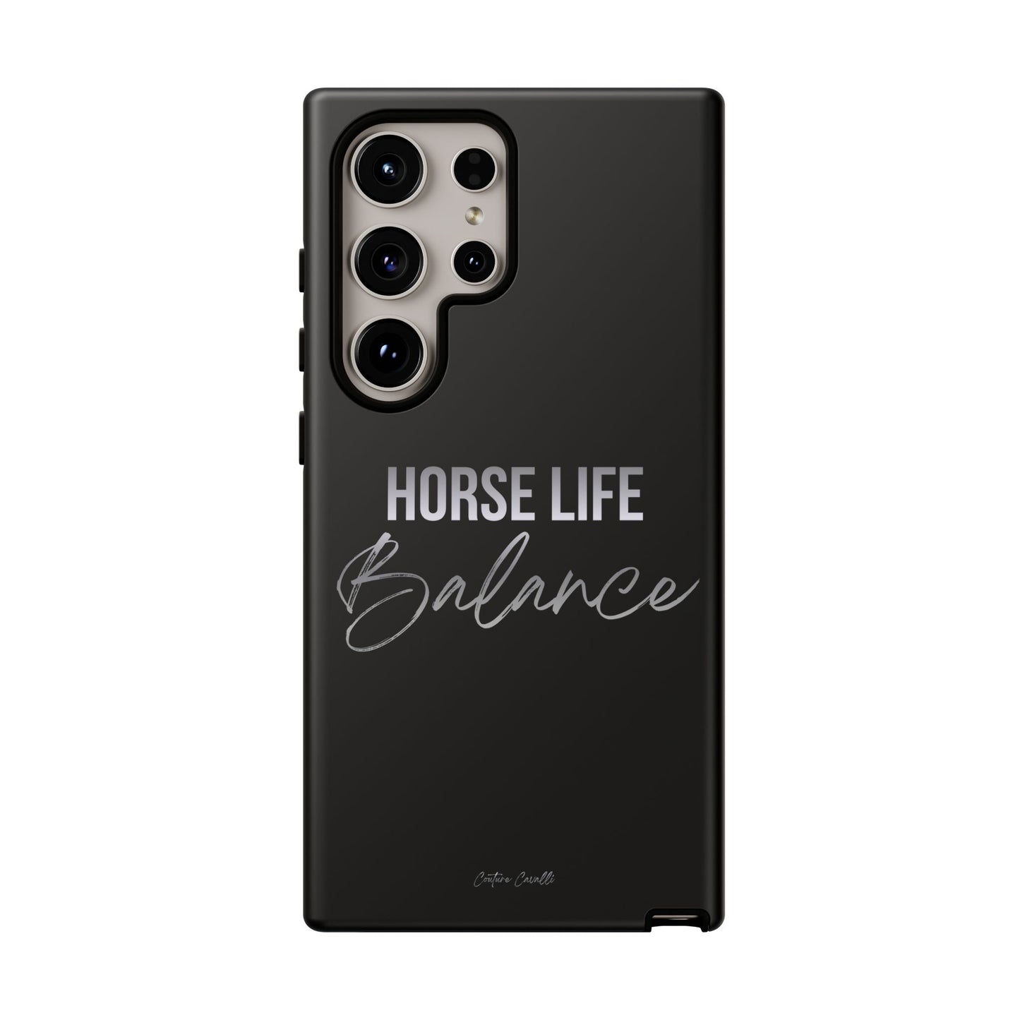 Phone Case — "Horse Life Balance" Tough Protective Case