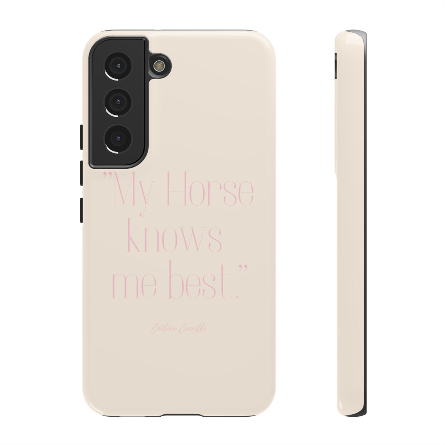 Equestrian Quote Tough Phone Case — “My Horse Knows Me Best” Protective iPhone Cover