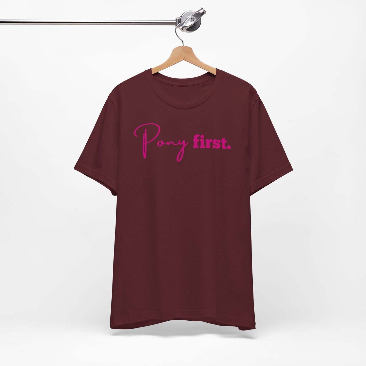 Pony First Shirt Damen – Pferde Liebe Statement | Reiter Girl Fashion | Reitstall Outfit