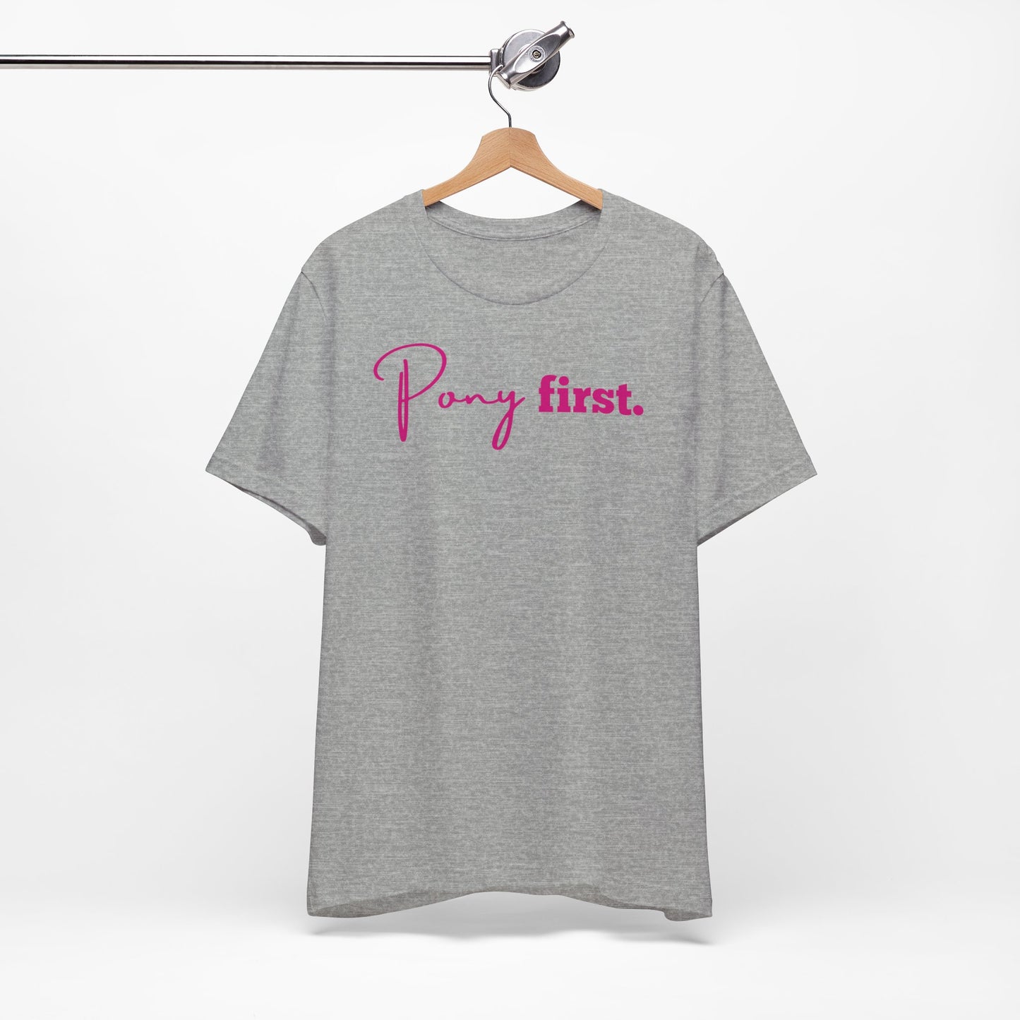 Pony First Shirt Damen – Pferde Liebe Statement | Reiter Girl Fashion | Reitstall Outfit