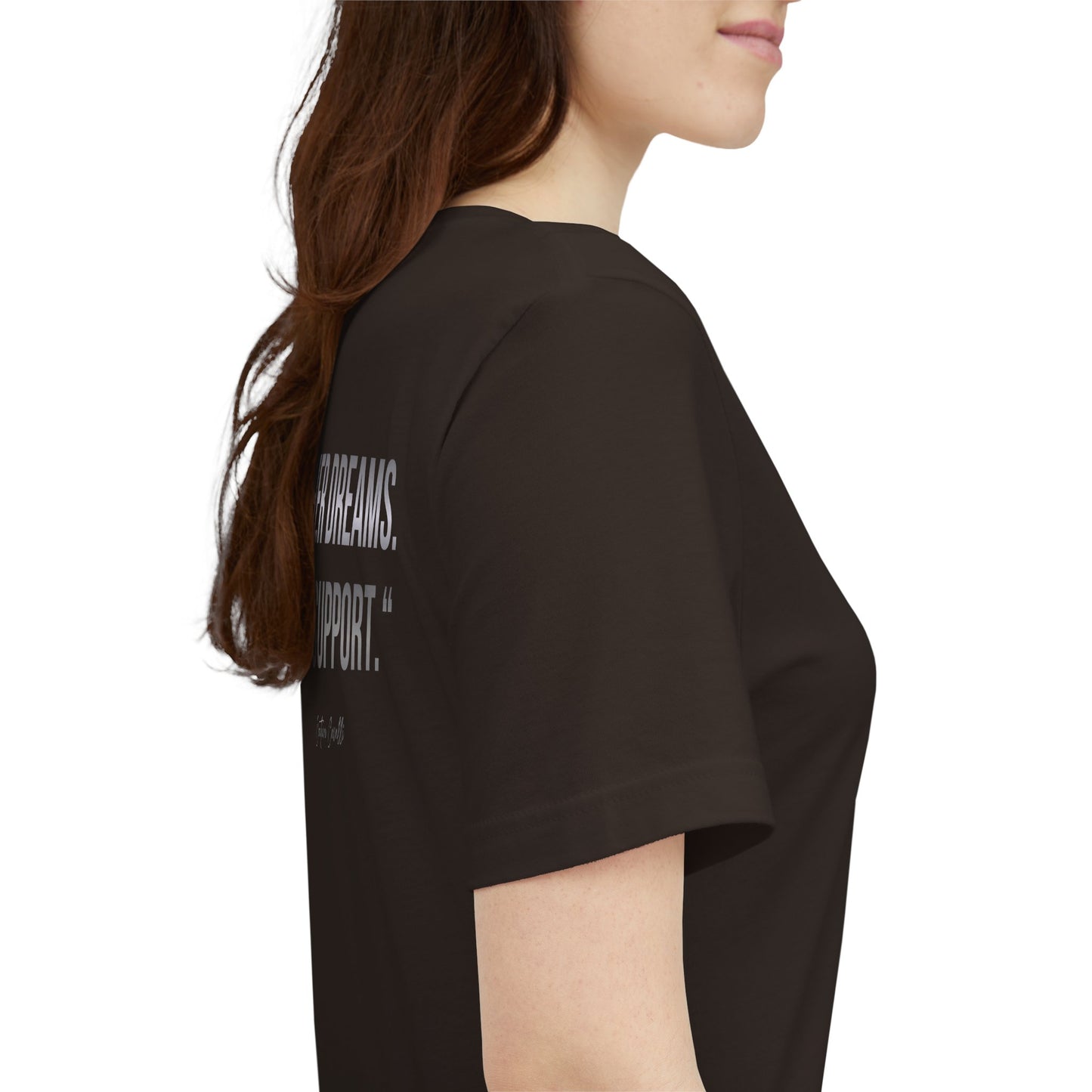 Supportive Partner Tee — “Her Dreams. My Support.” Graphic T-Shirt