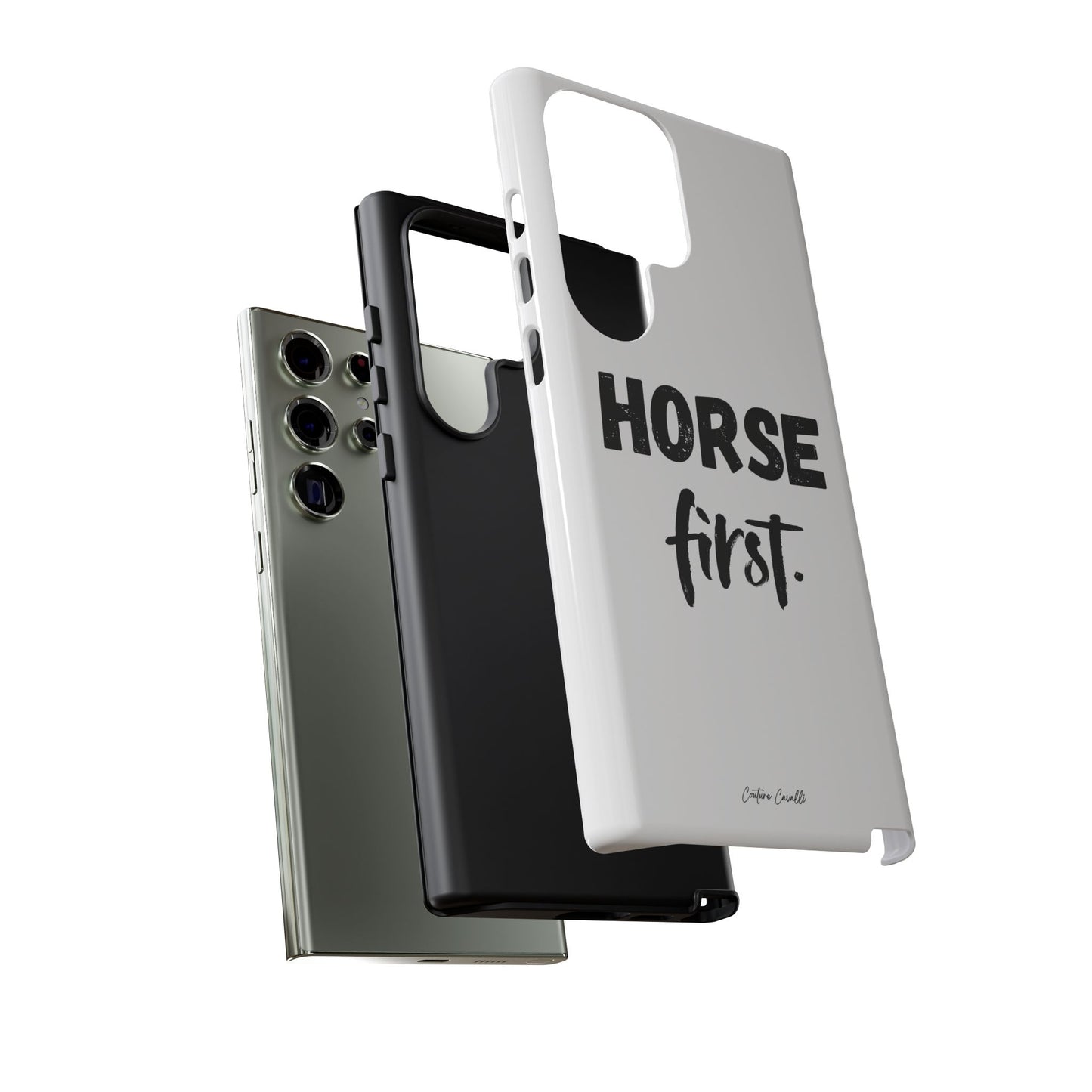 Horse First Phone Case - Equestrian iPhone Protective Cover