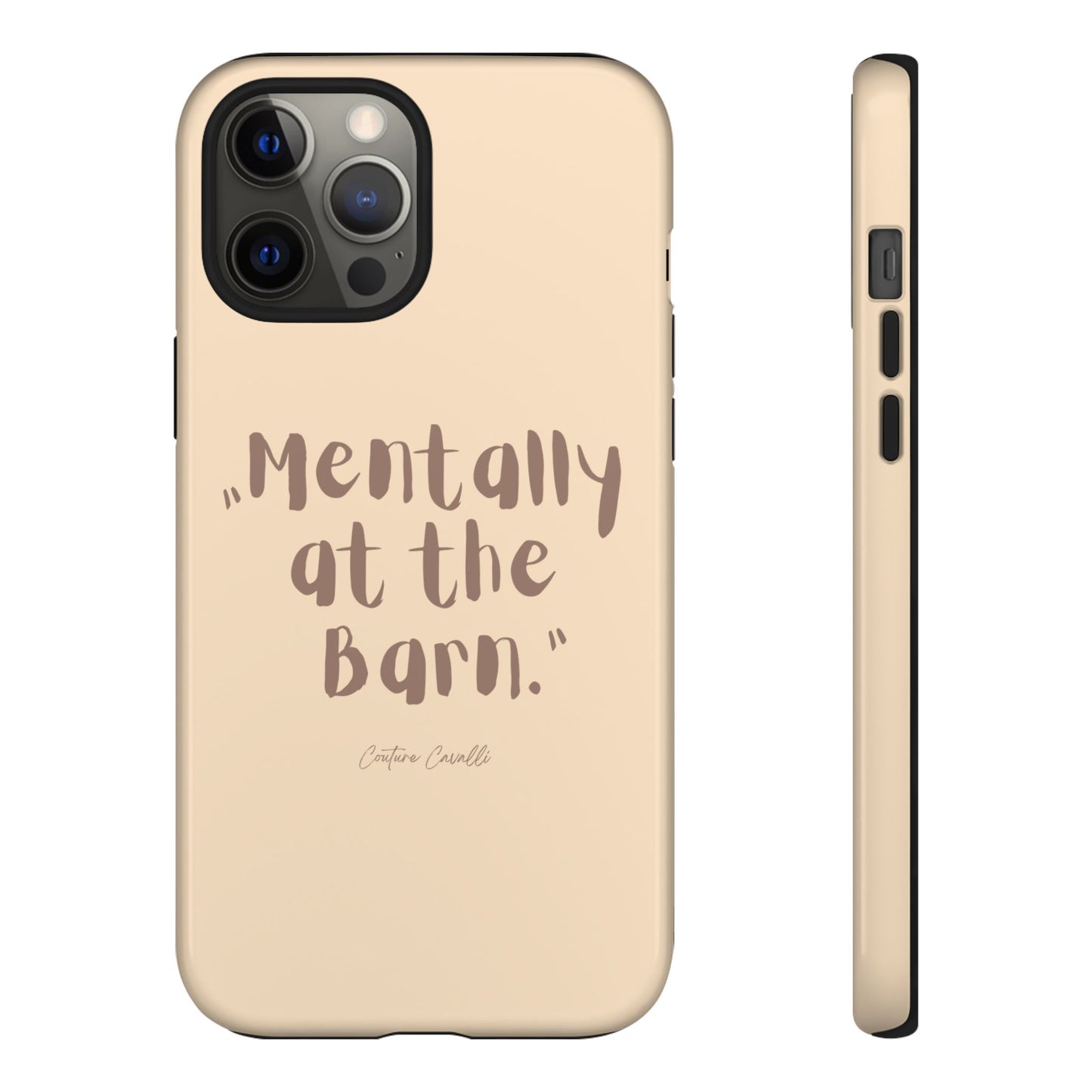 Phone Case — "Mentally at the Barn" Rustic Farmphone Protective Cover