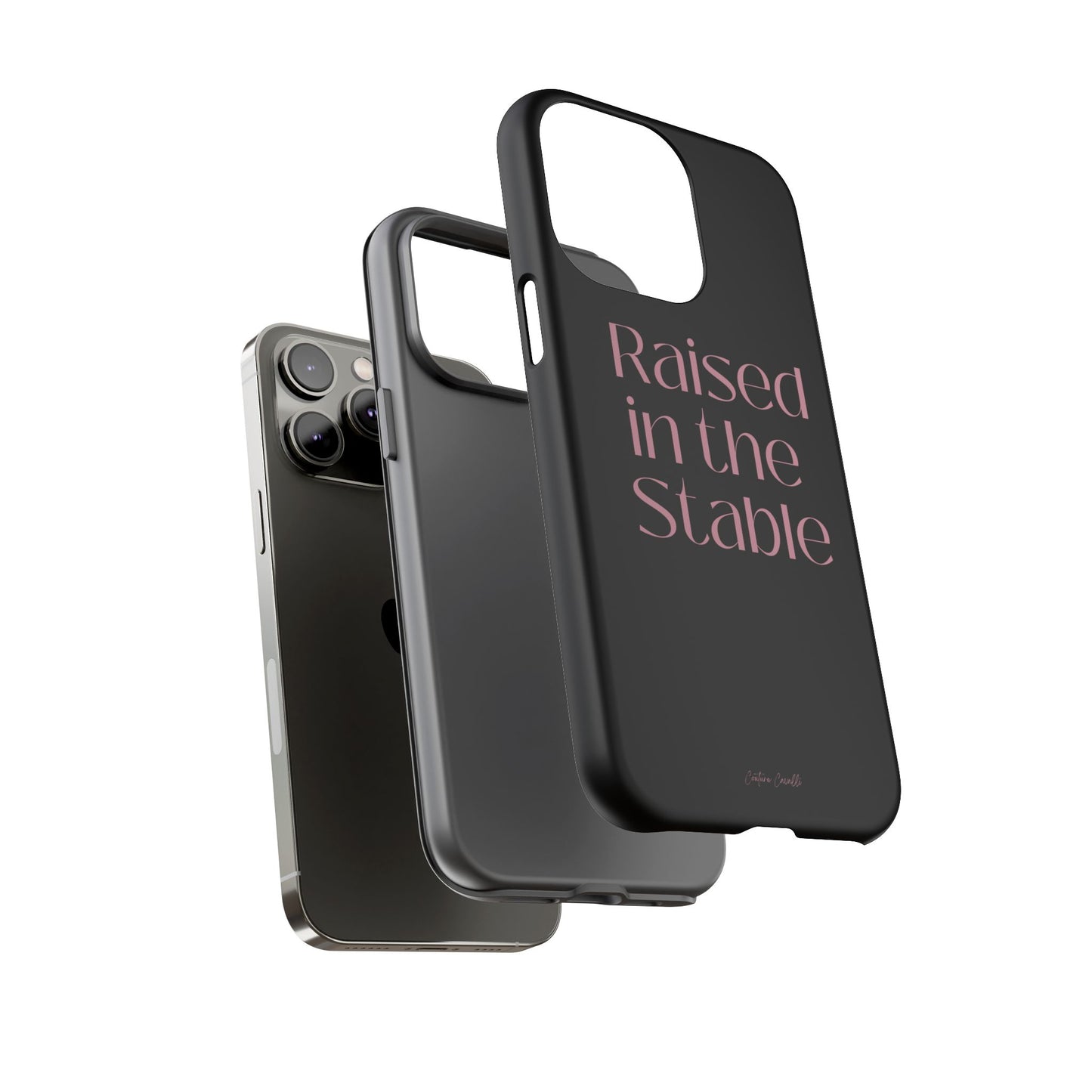Raised in the Stable Phone Case — Black Protective Tough Case with Pink Script