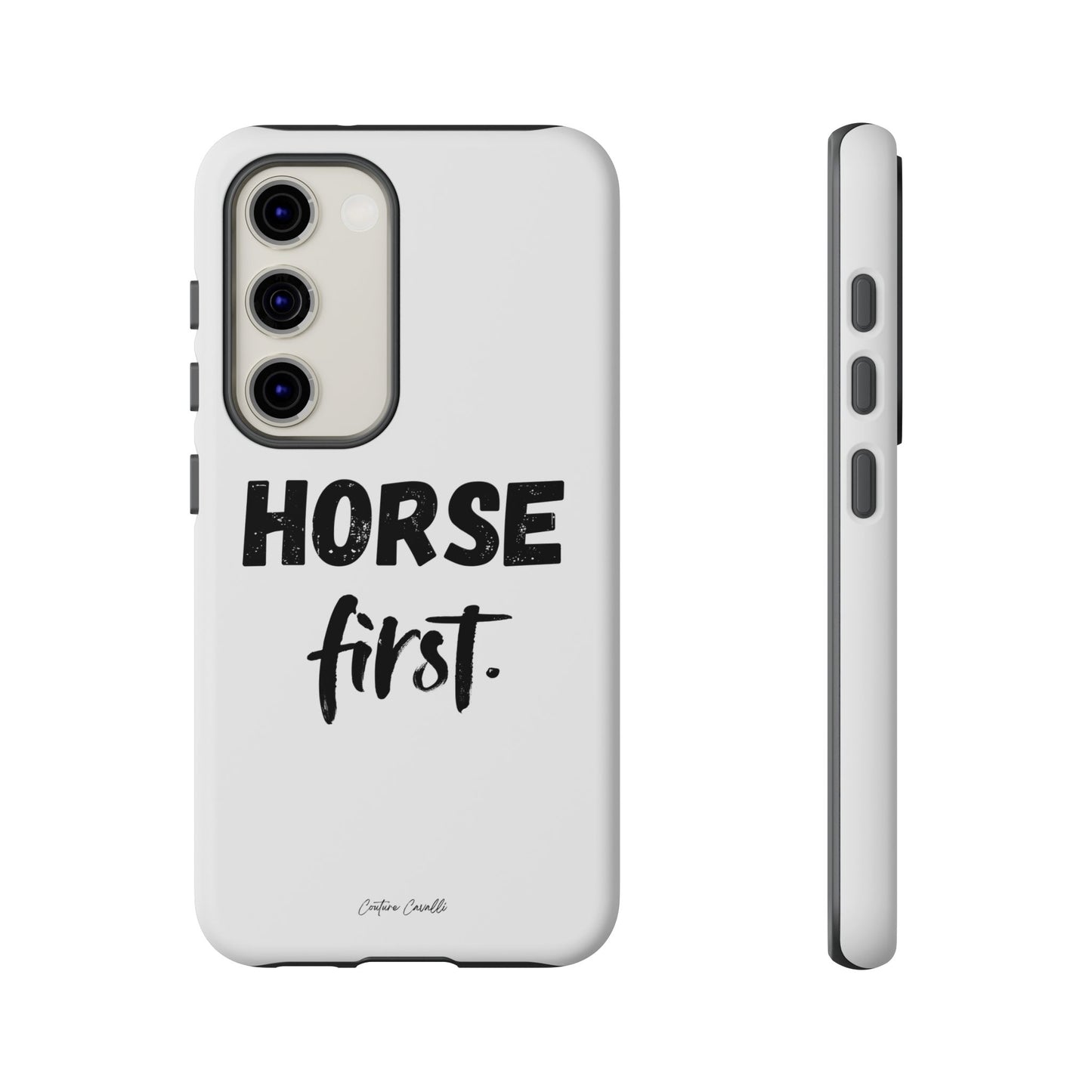 Horse First Phone Case - Equestrian iPhone Protective Cover