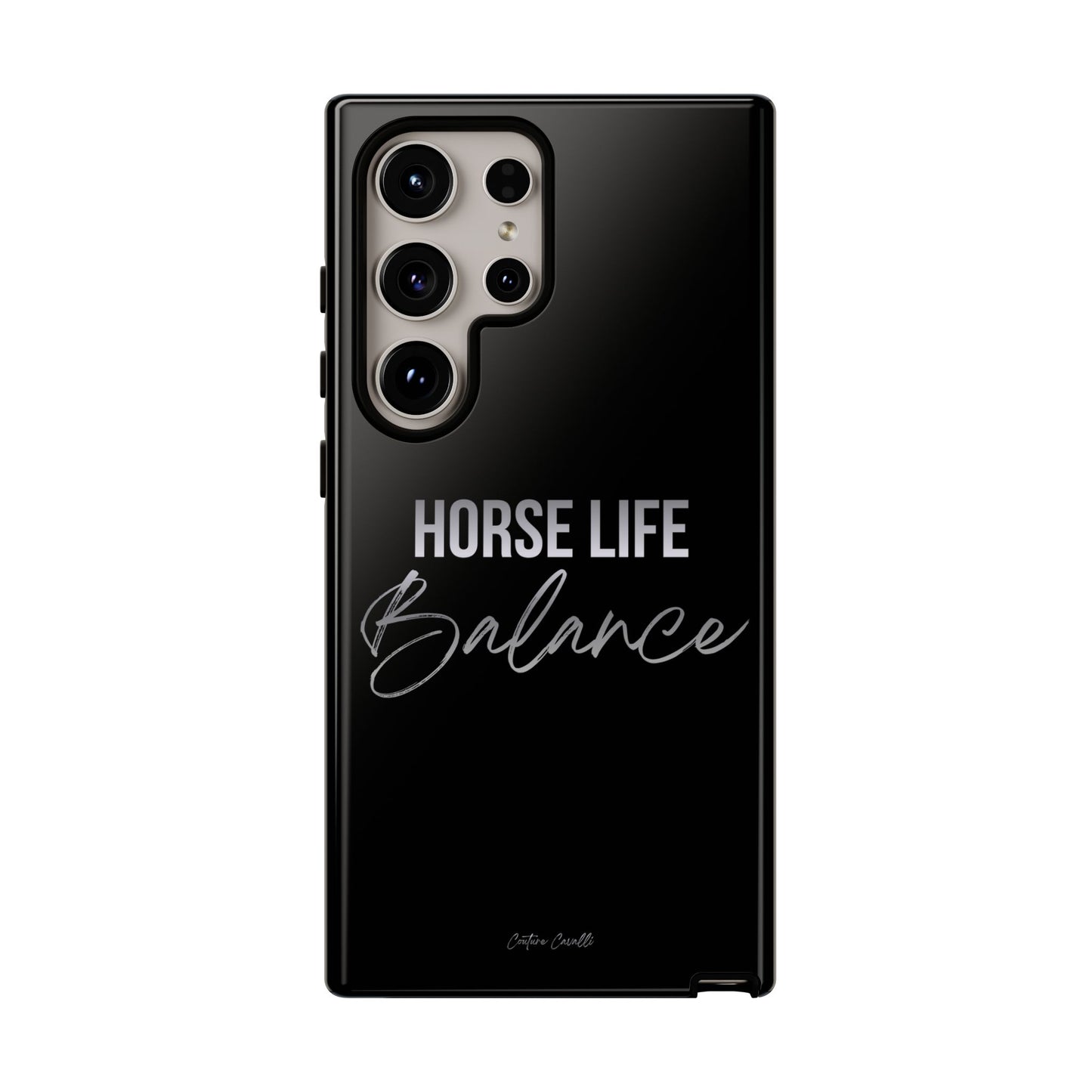 Phone Case — "Horse Life Balance" Tough Protective Case